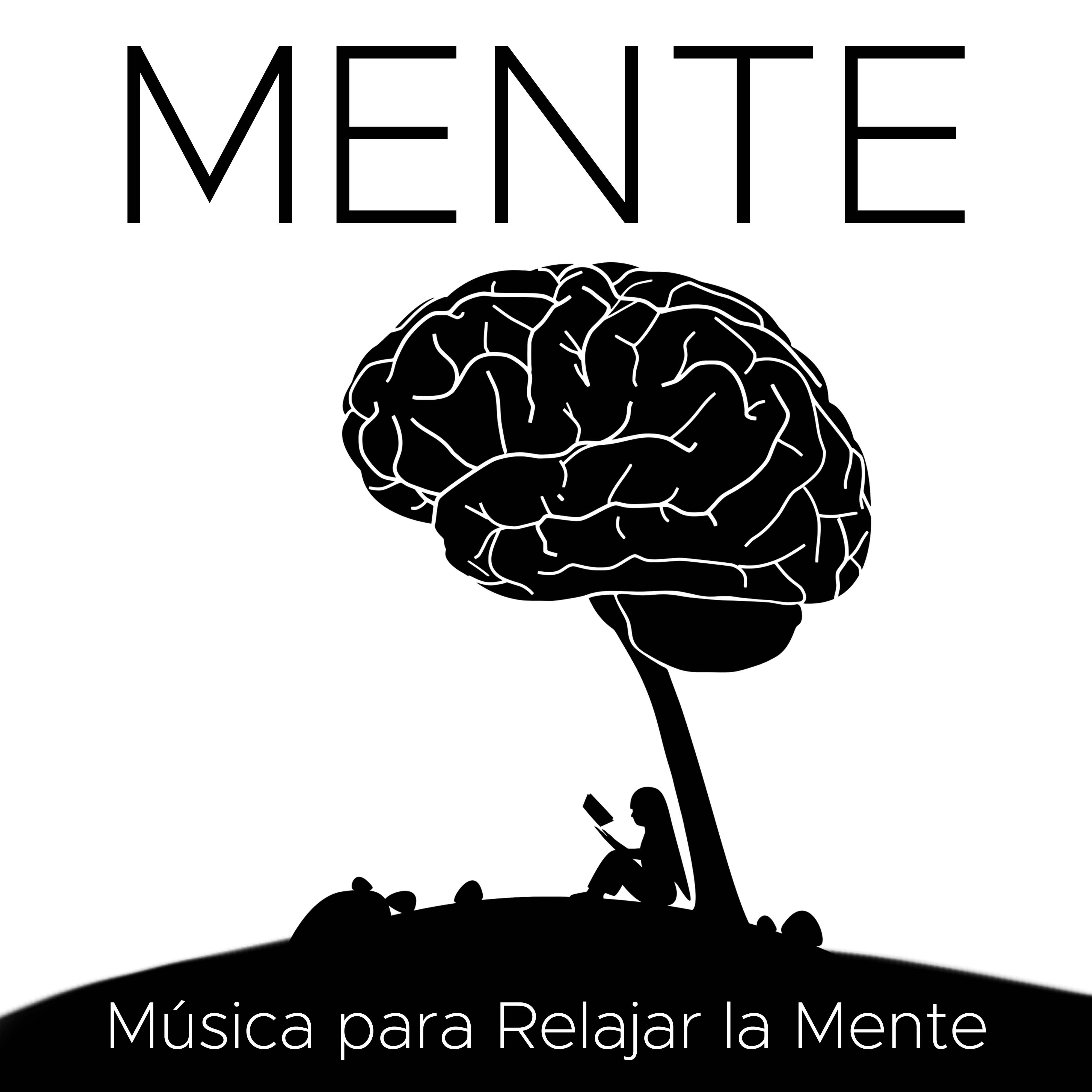 Mente: Musica para Relajar la Mente