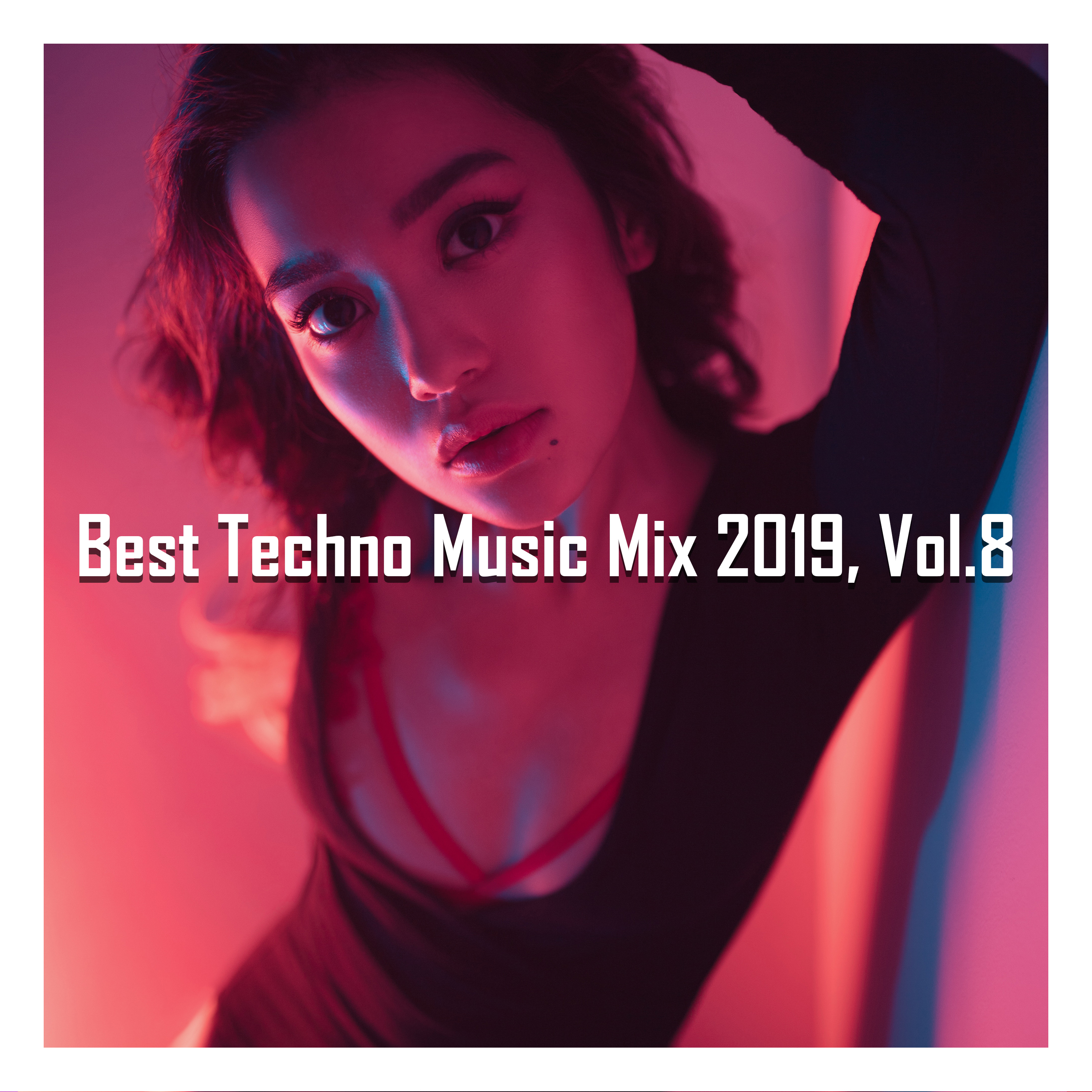 Best Techno Music Mix 2019, Vol. 8 (Compiled and Mixed by Gerti Prenjasi)