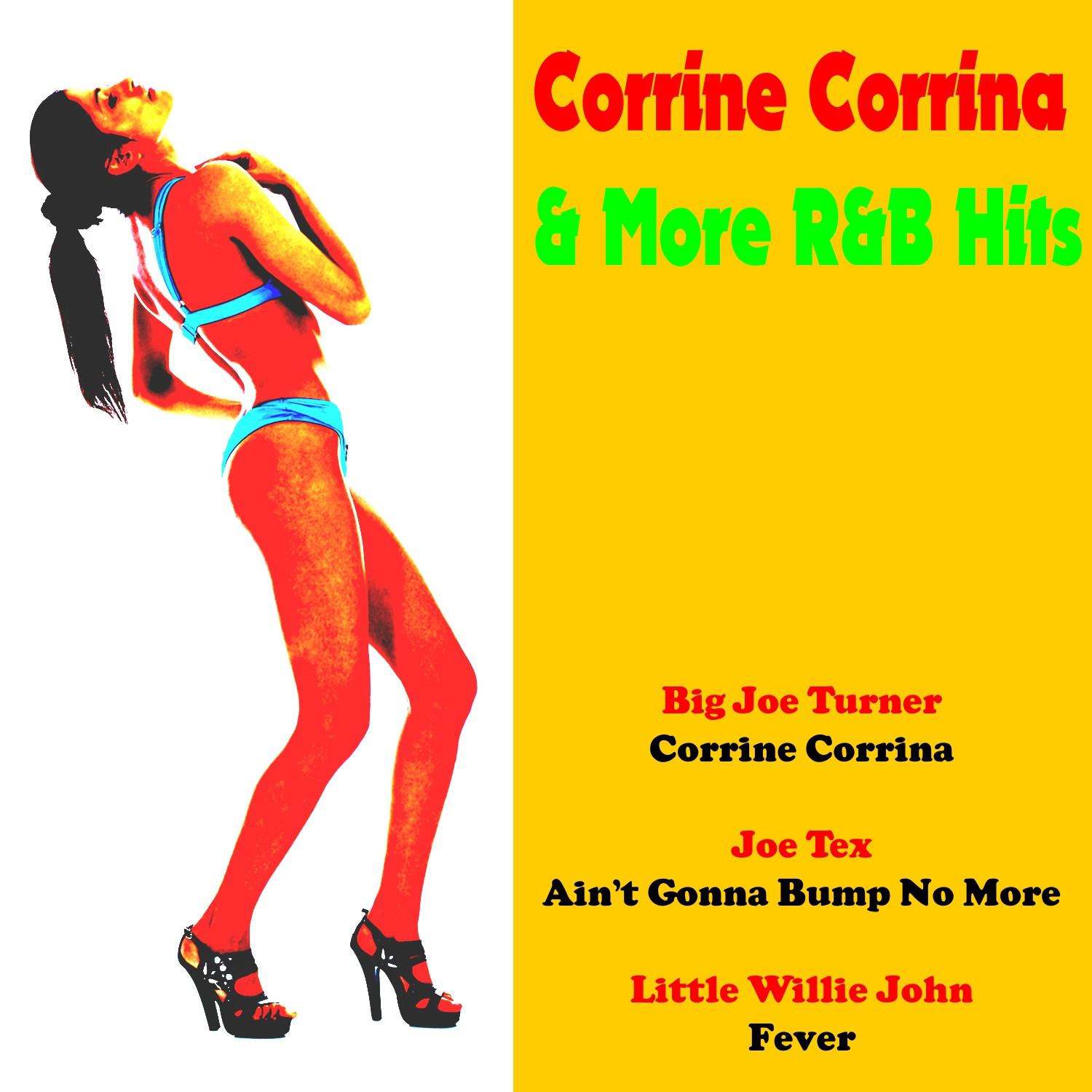 Corrine Corrina & More R&B Hits