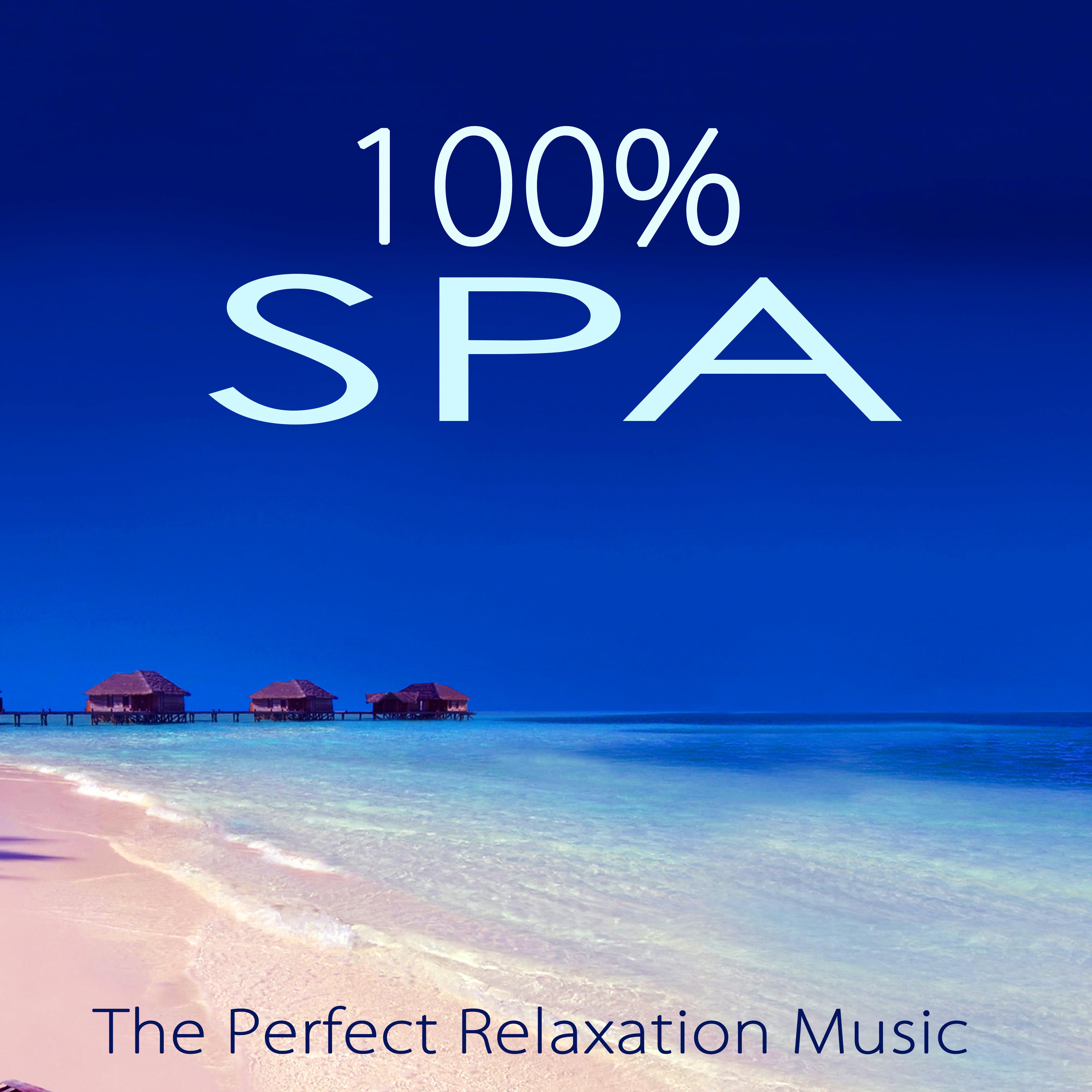 100 Spa  The Perfect Relaxation Music for Spa Treatments in Luxury Hotels  Resorts