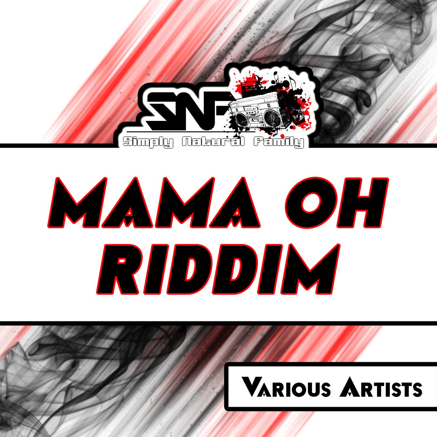 Mama Oh Riddim