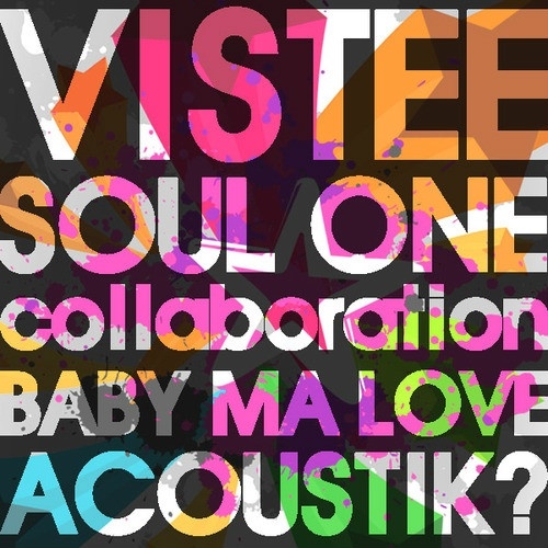 Acoustik `Baby Ma Love`