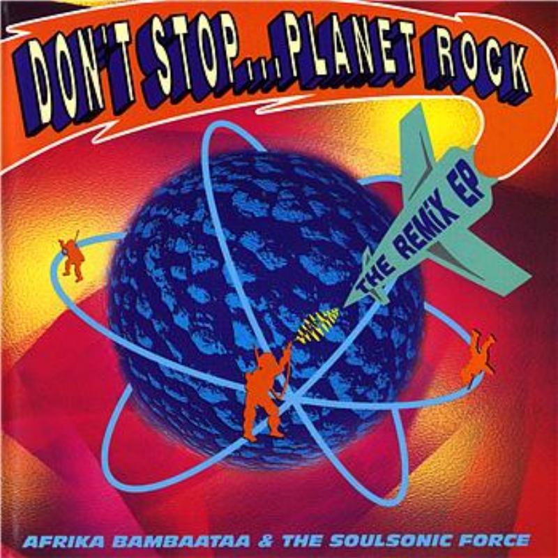 Don't Stop...Planet Rock (In The Pocket Mix) feat. Bambaataa, Eric Kupper & Mohamed Moretta