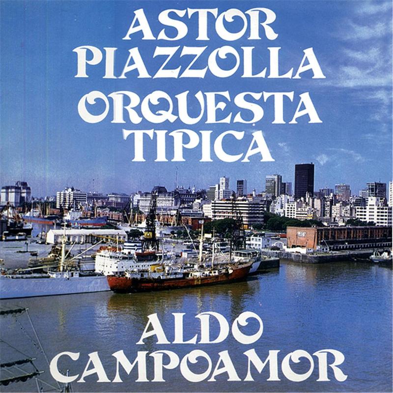 Astor Piazzolla  Orquesta Ti pica