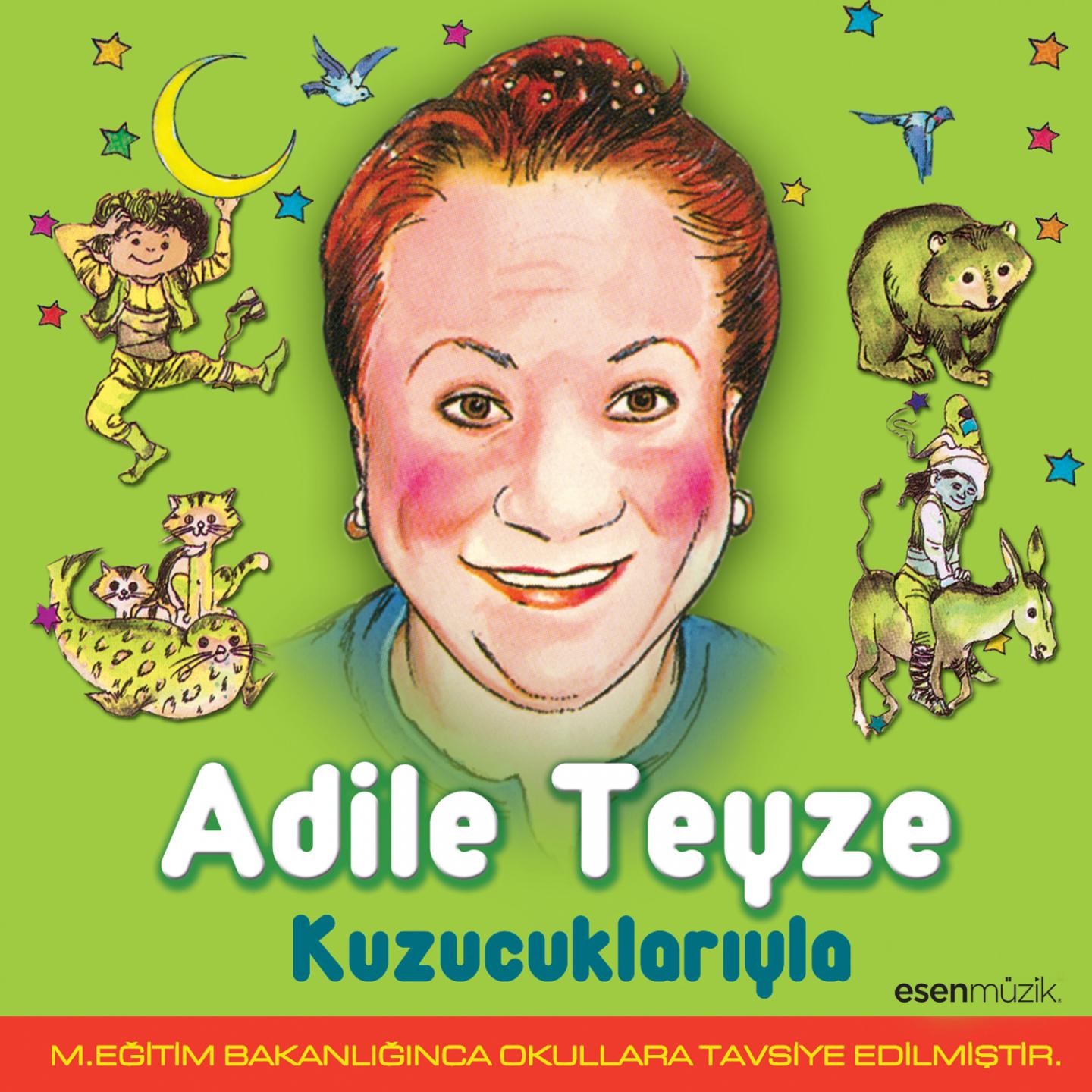 Adile Teyze Kuzucuklar yla