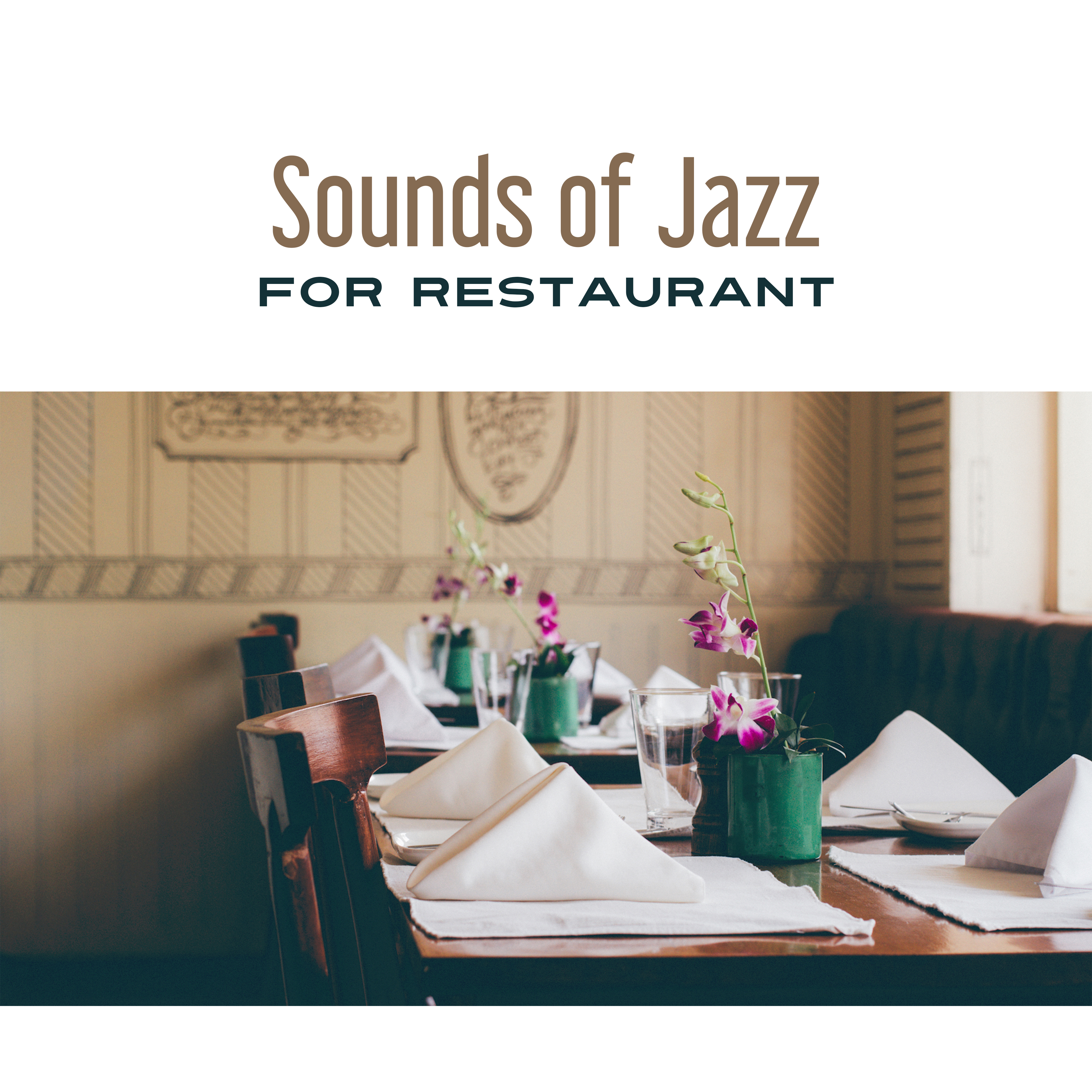 Sounds of Jazz for Restaurant  Jazz Cafe, Soothing Instruments After Work, Ambient Jazz, Piano Bar, Chilled Jazz, Calm Down