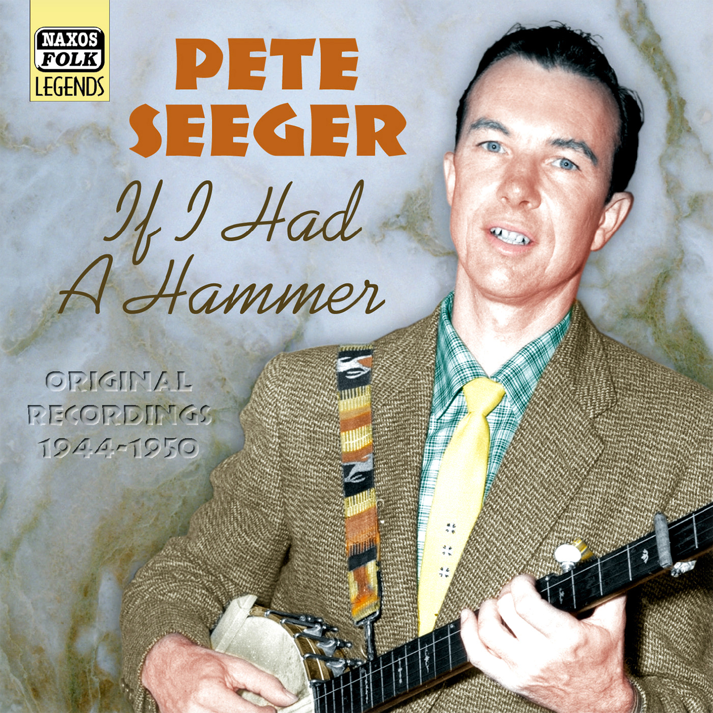 SEEGER, Pete: If I Had a Hammer (1944-1950)