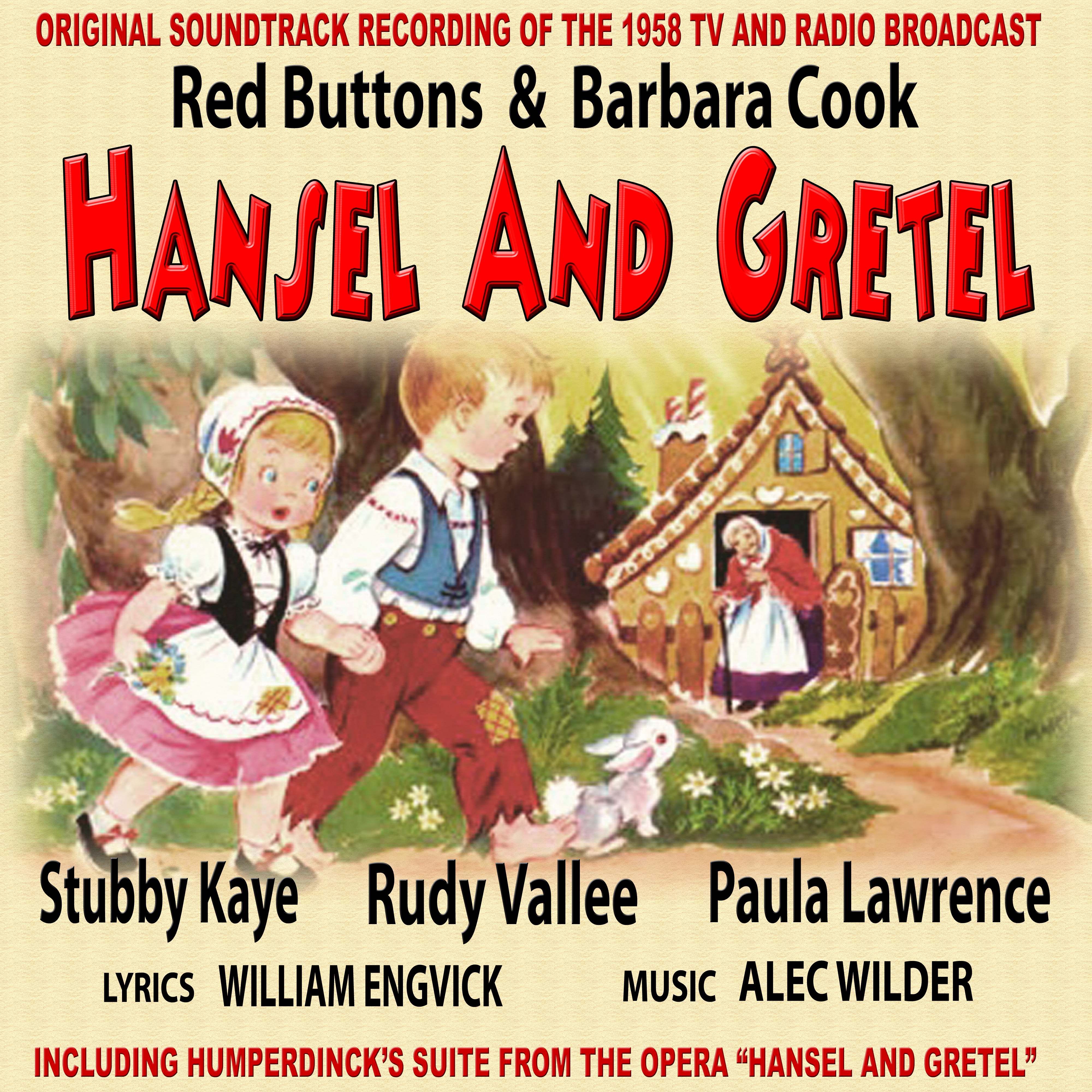 Hansel and Gretel: The Hansel and Gretel Song / Market Today / Men Rule the World / Evening Song / Morning Song / Eenie Meenie, Mynie Moe / What Are Little Girls Made Of / Finale