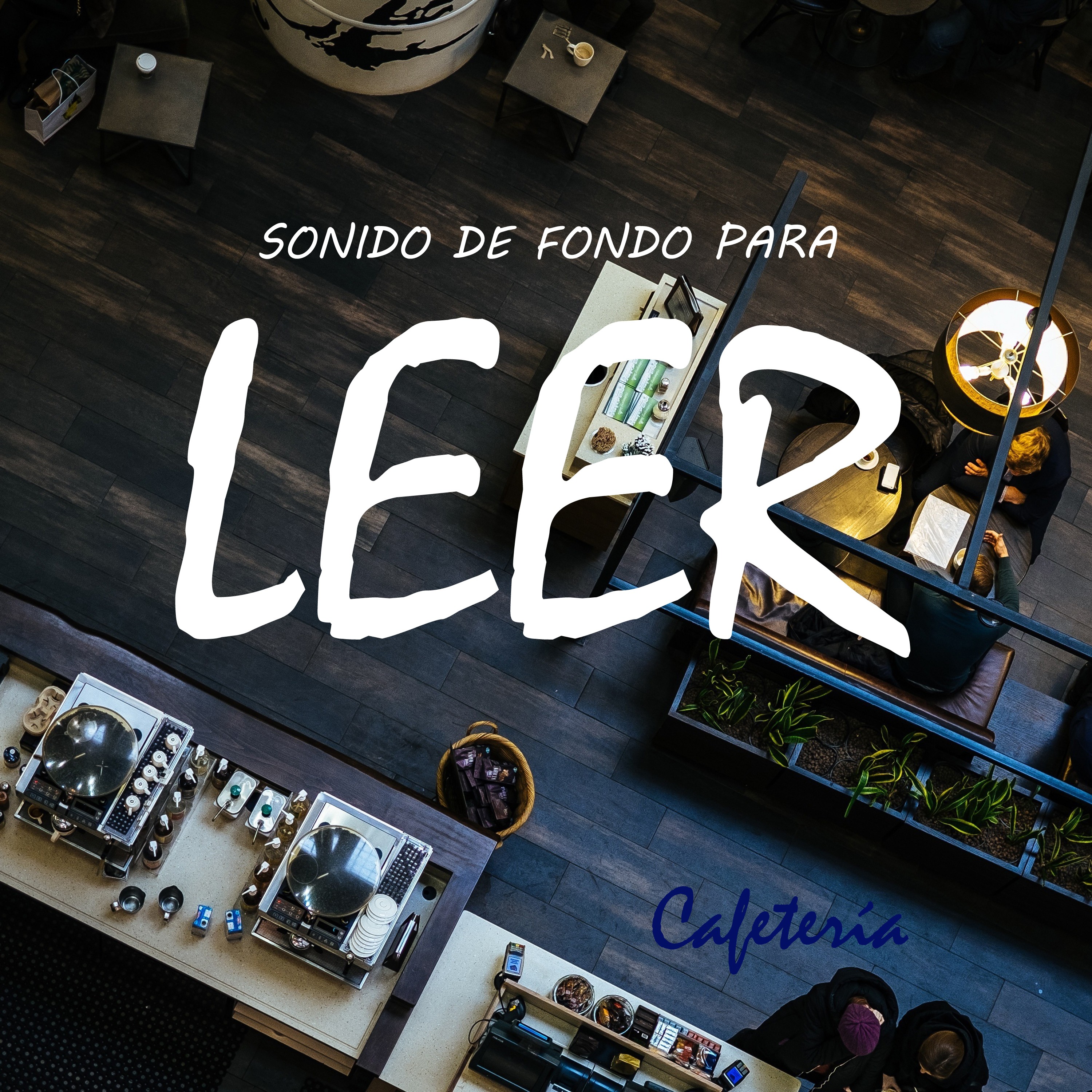 Sonido de Fondo para Leer: Cafeteri a