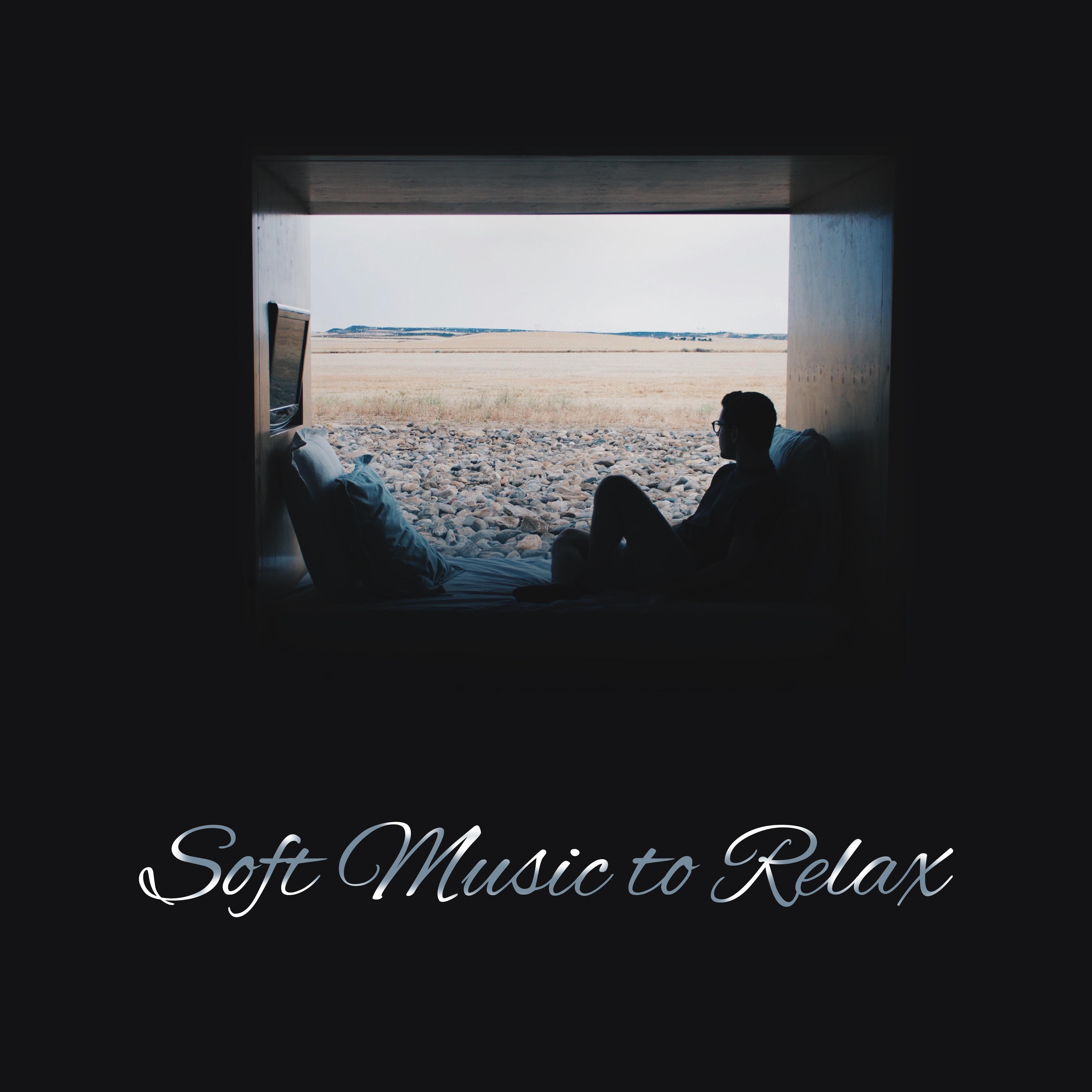Soft Music to Relax  Easy Listening, Keep Calm, Stress Relief, Mind Rest