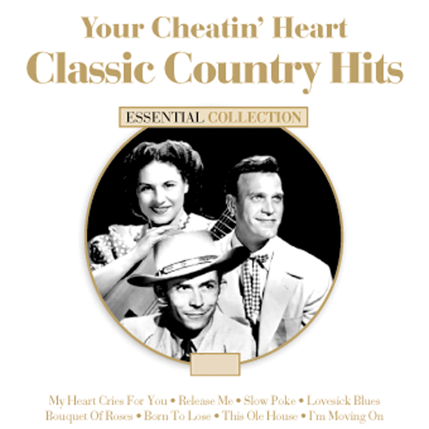 Your Cheatin Heart - Classic Country Hits