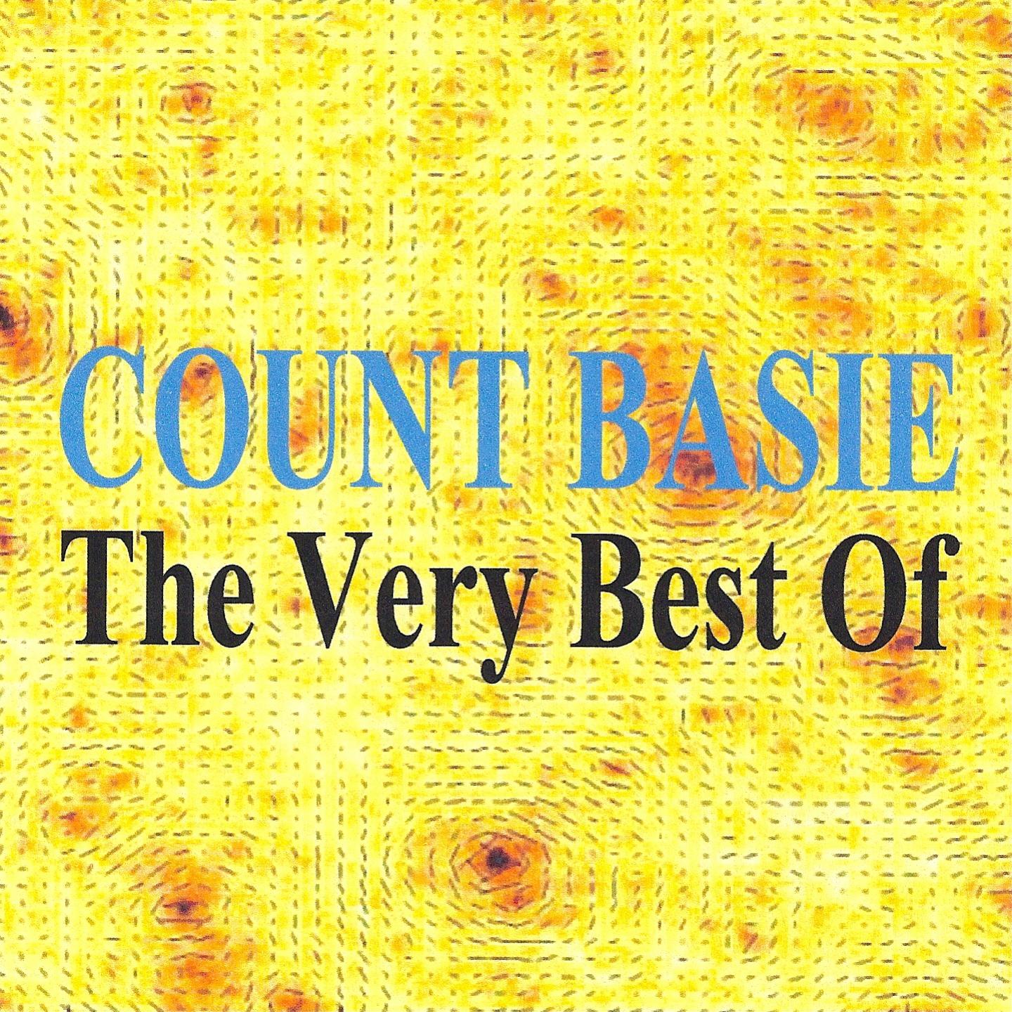 The Very Best Of : Count Basie