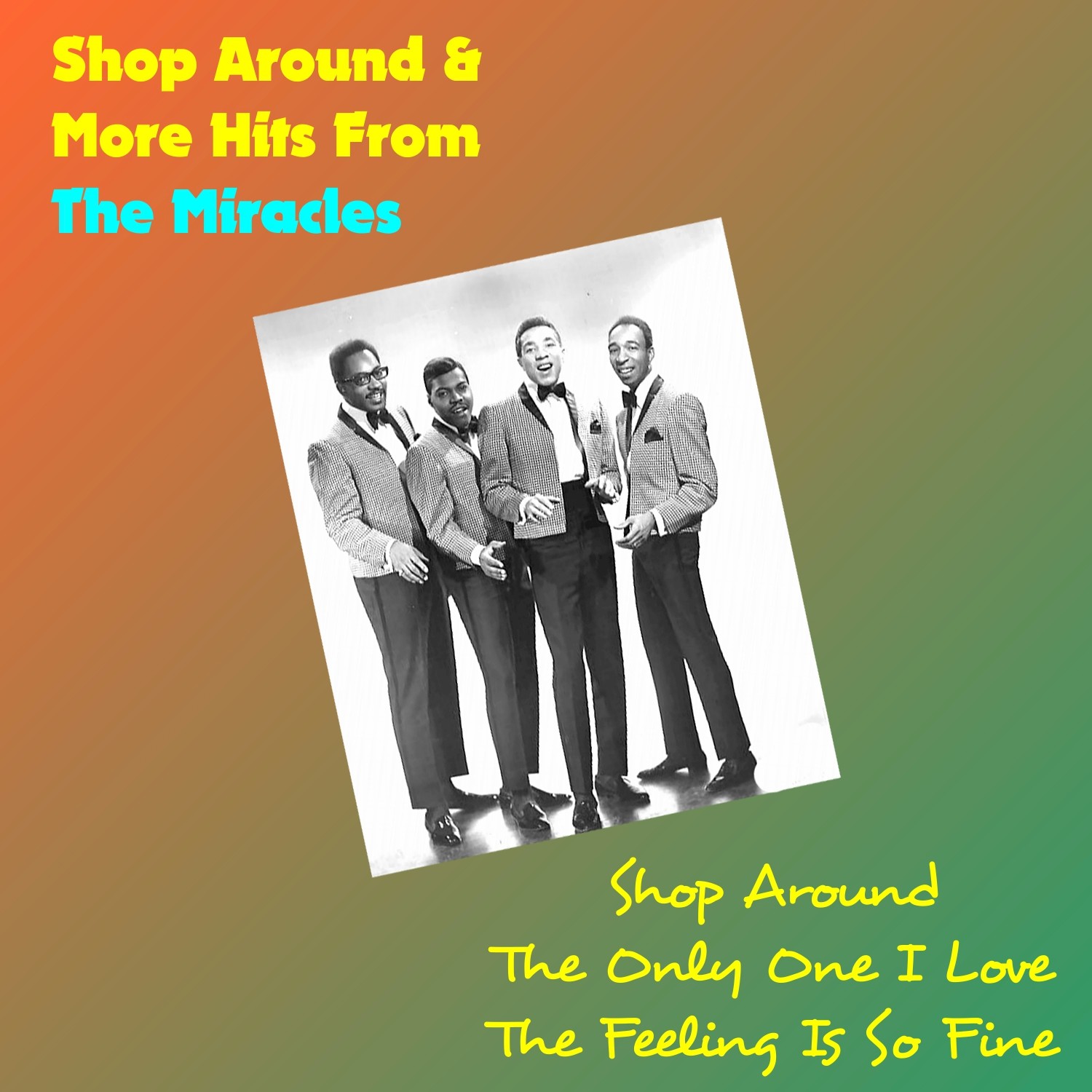 Shop Around & More Hits from the Miracles