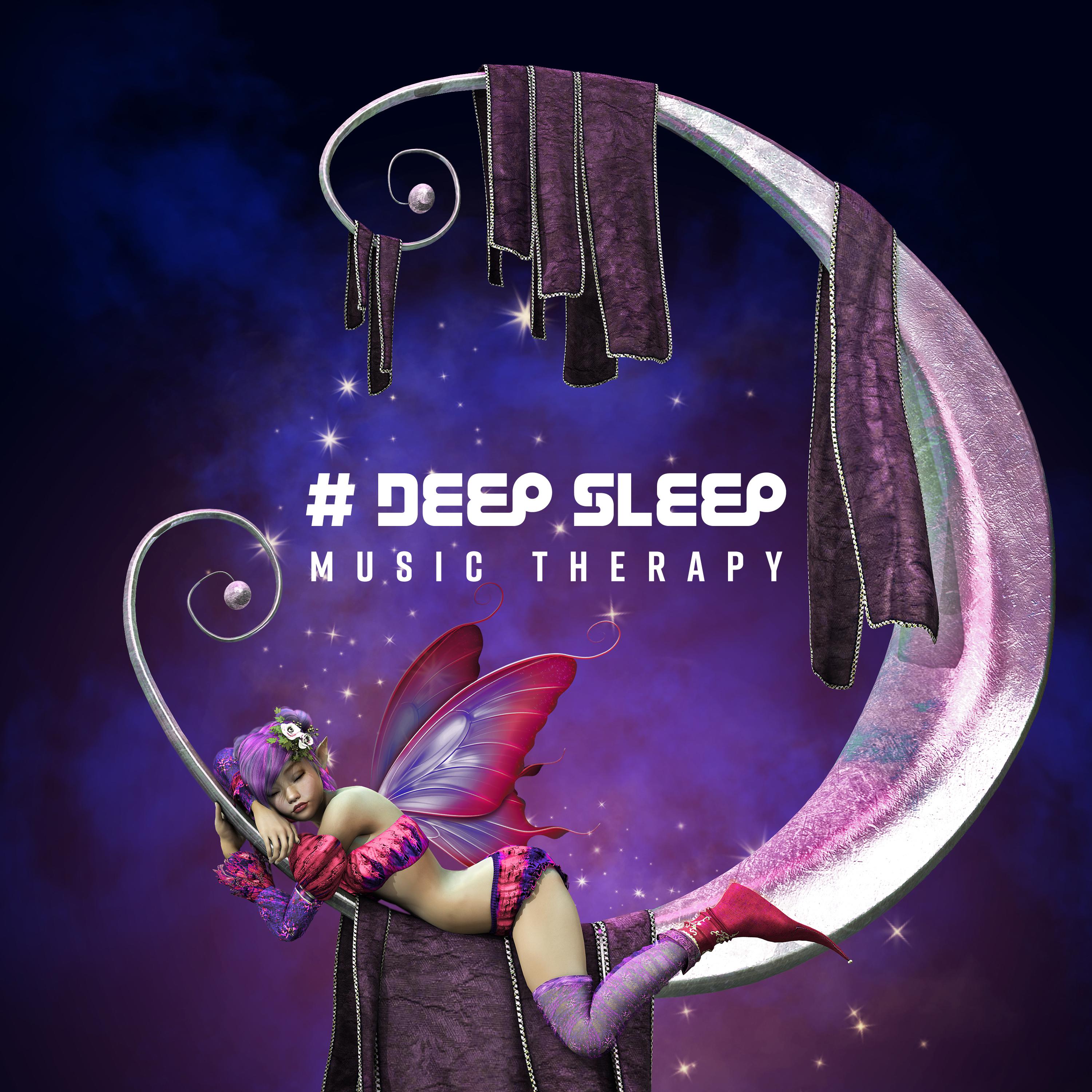 # Deep Sleep (Music Therapy of Insomnia Sleep Disorder, Noise for Trouble Sleeping & Nightmares)