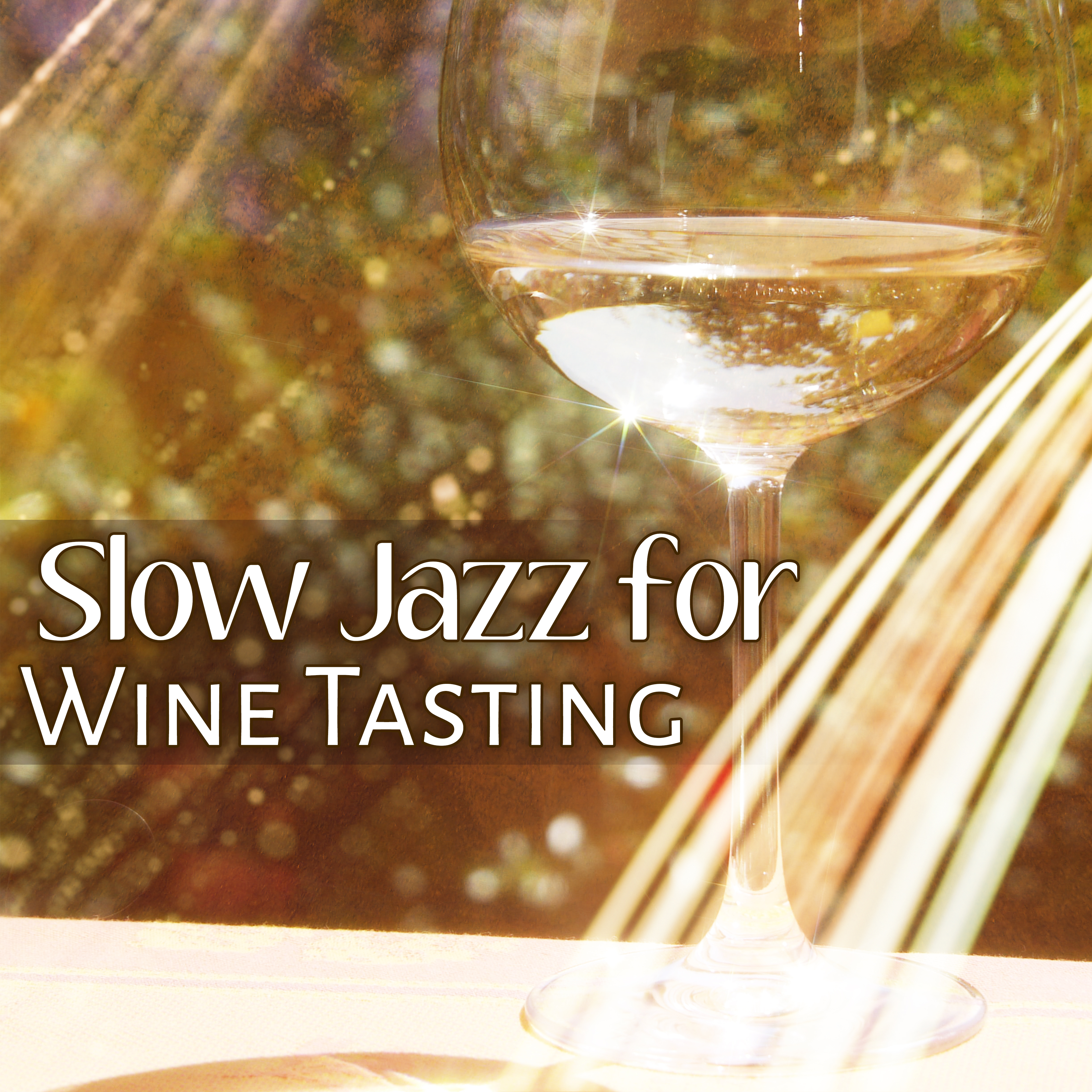 Slow Jazz for Wine Tasting  Calming Jazz, Mellow Sounds, Stress Relief, Easy Listening