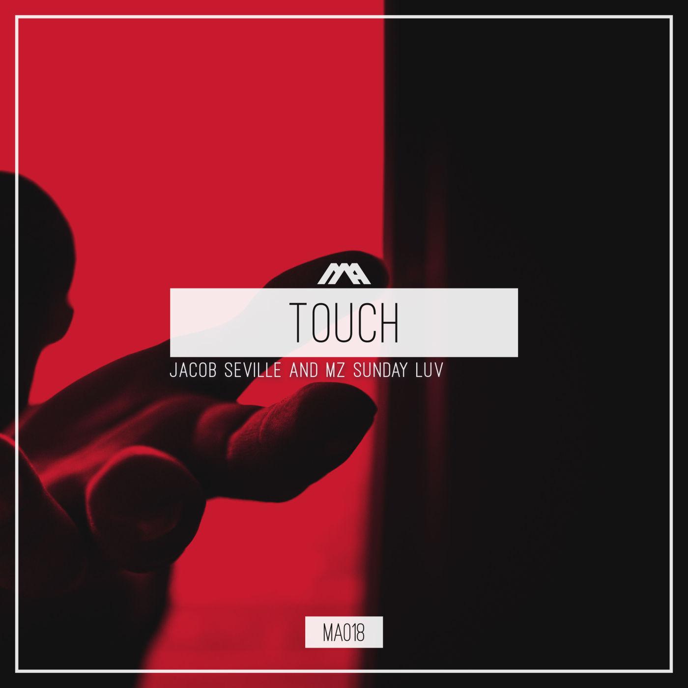 Touch feat. MZ Sunday Luv