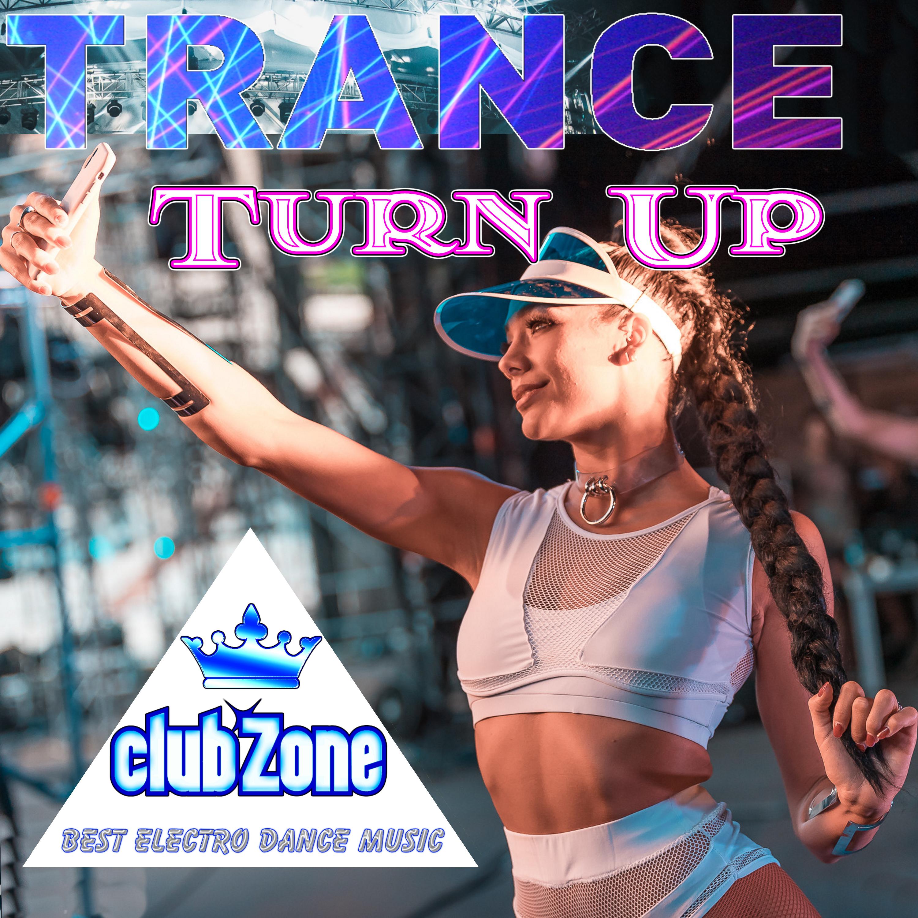 Turn Up (Compiled and Mixed by Club Zone)