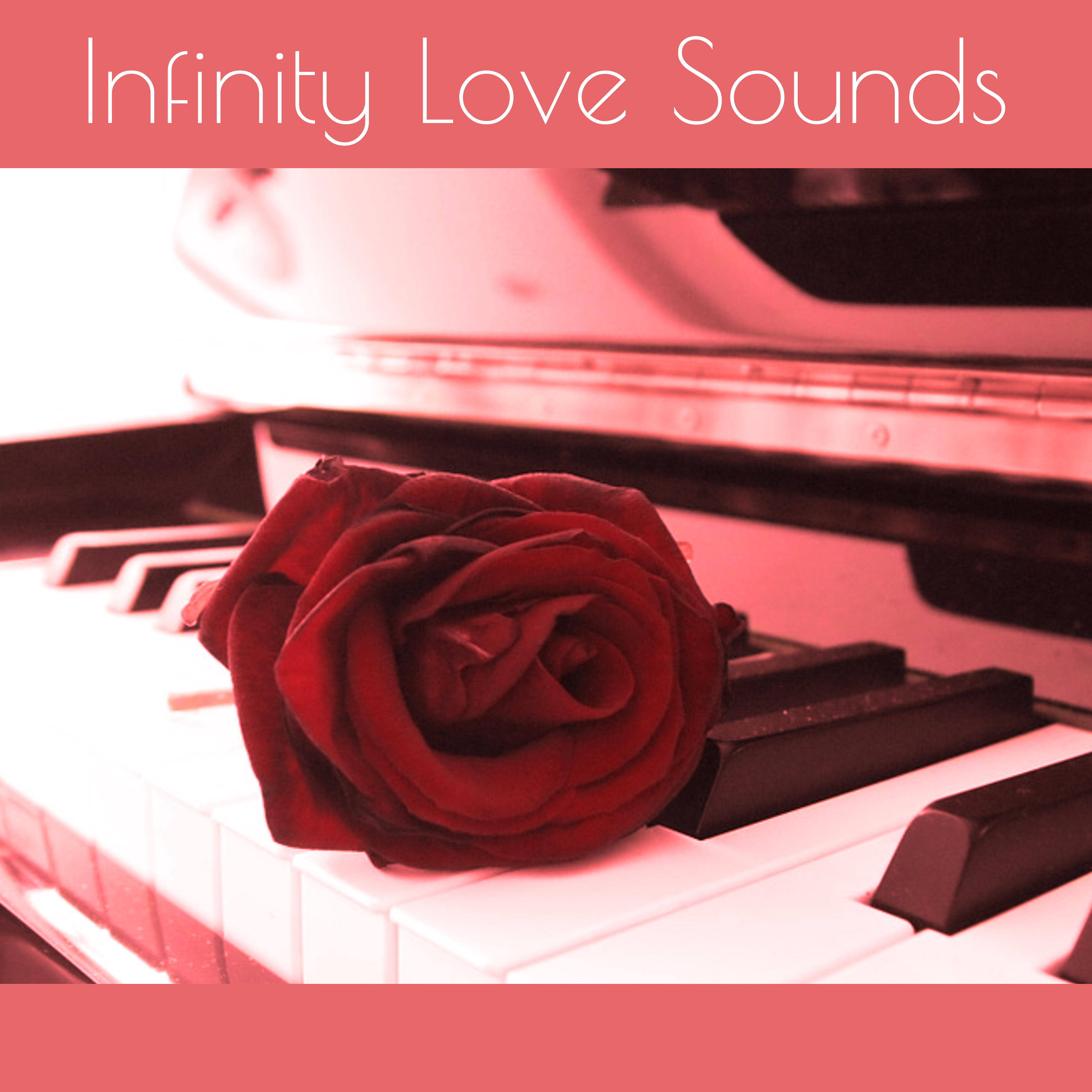 Infinity Love Sounds  Jazz Romance, Love Piano, Ambient Jazz