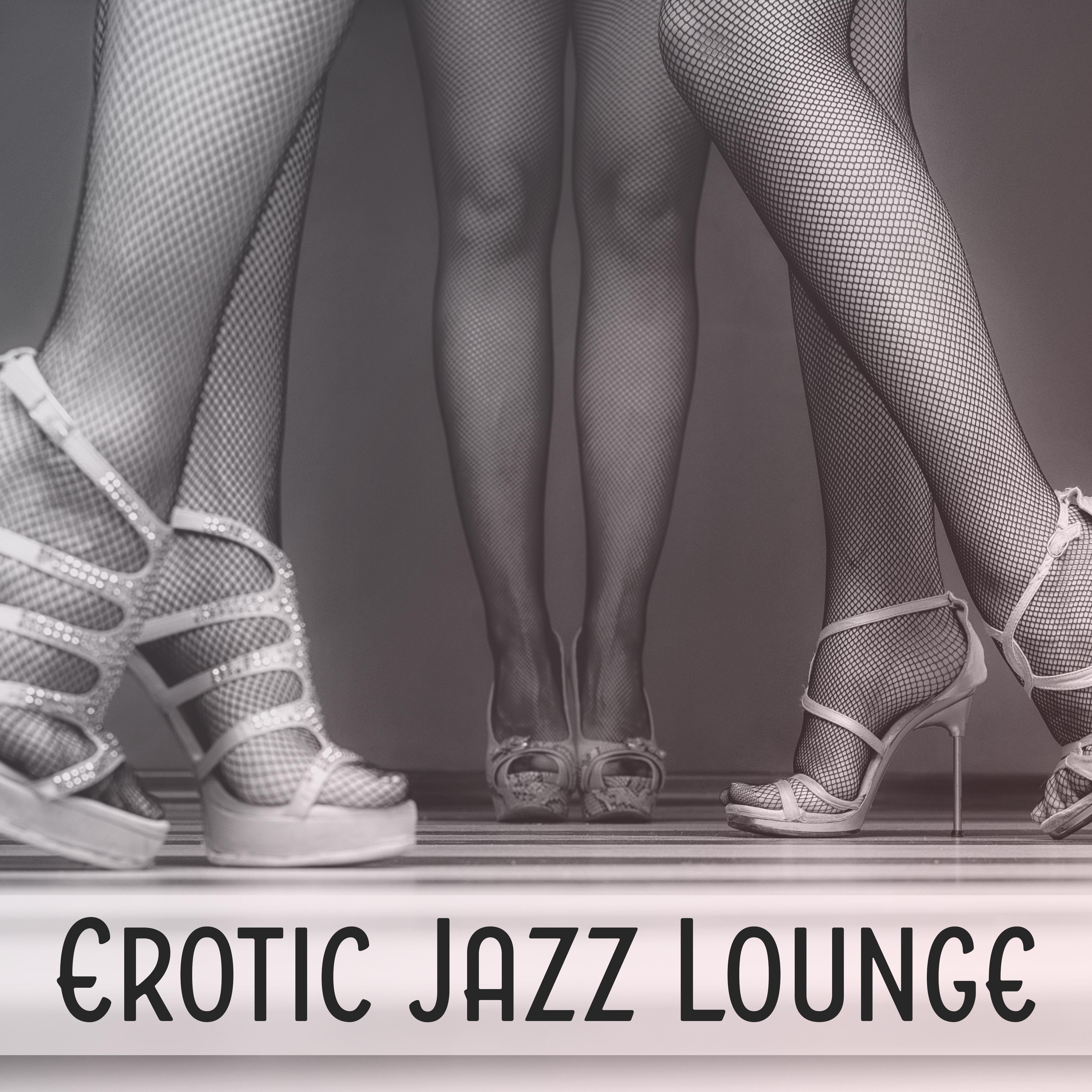 Erotic Jazz Lounge  Jazz Instrumental, Chilled Jazz, Sensual Piano, Romantic Music