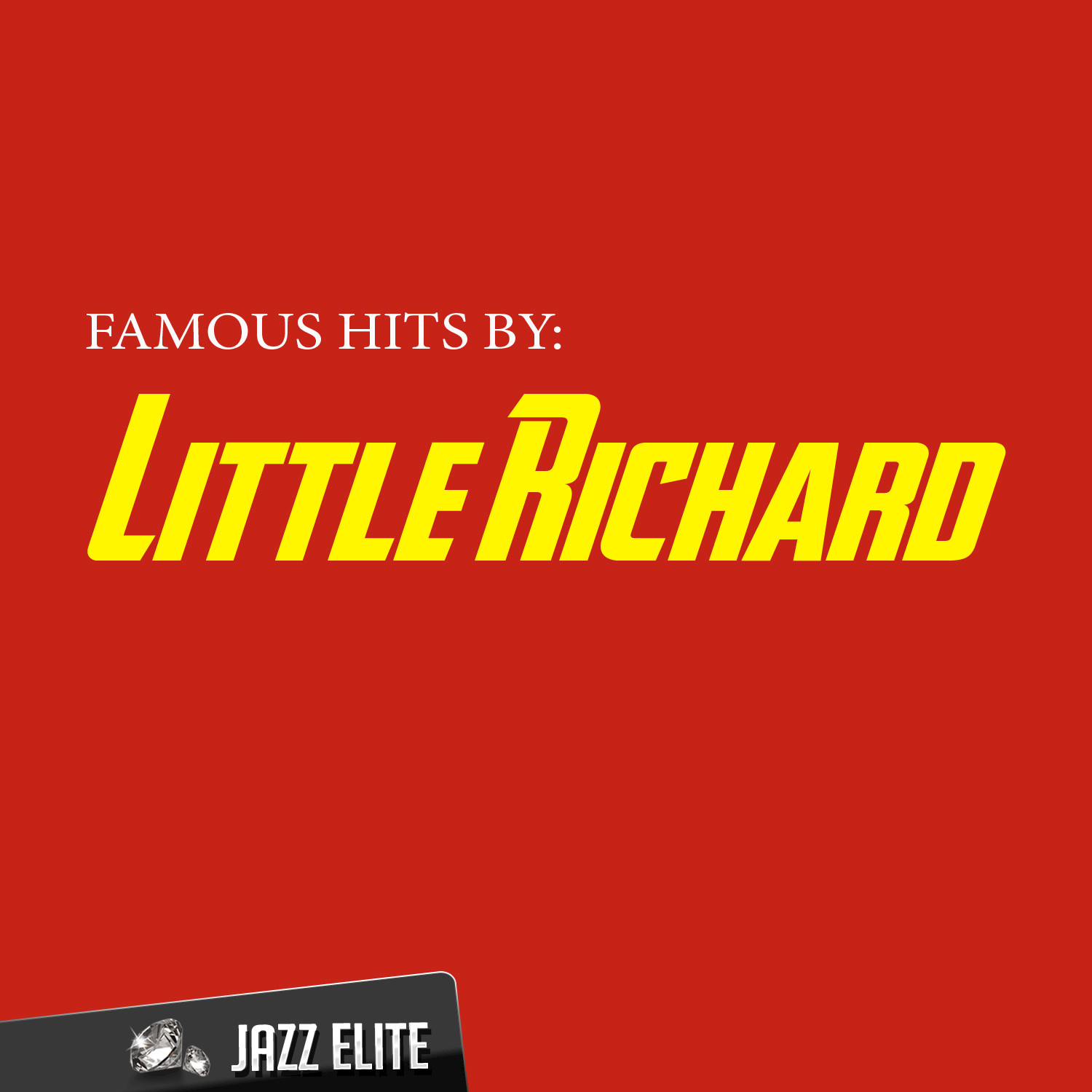 Famous Hits by Little Richard