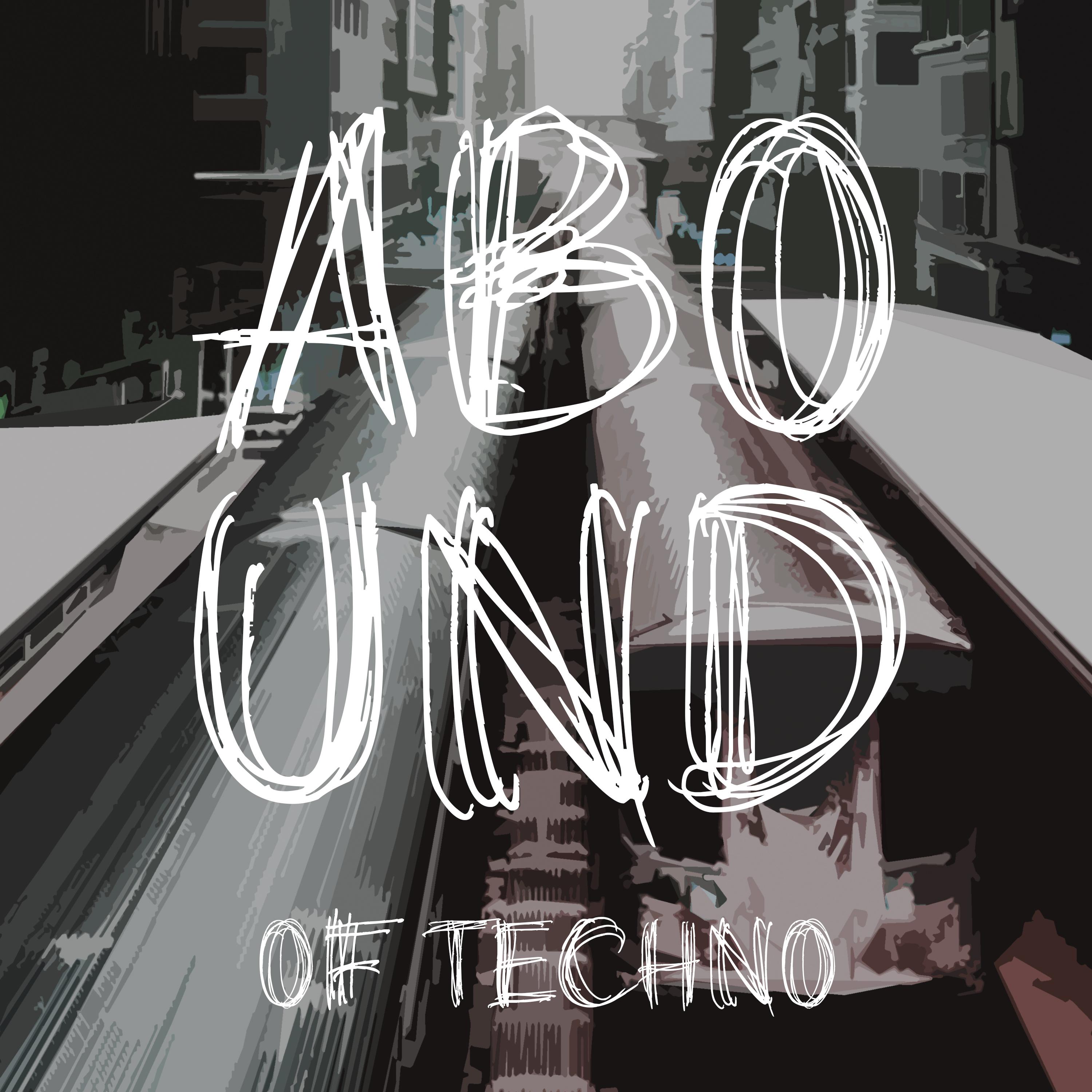 Abound of Techno, Pt. 2