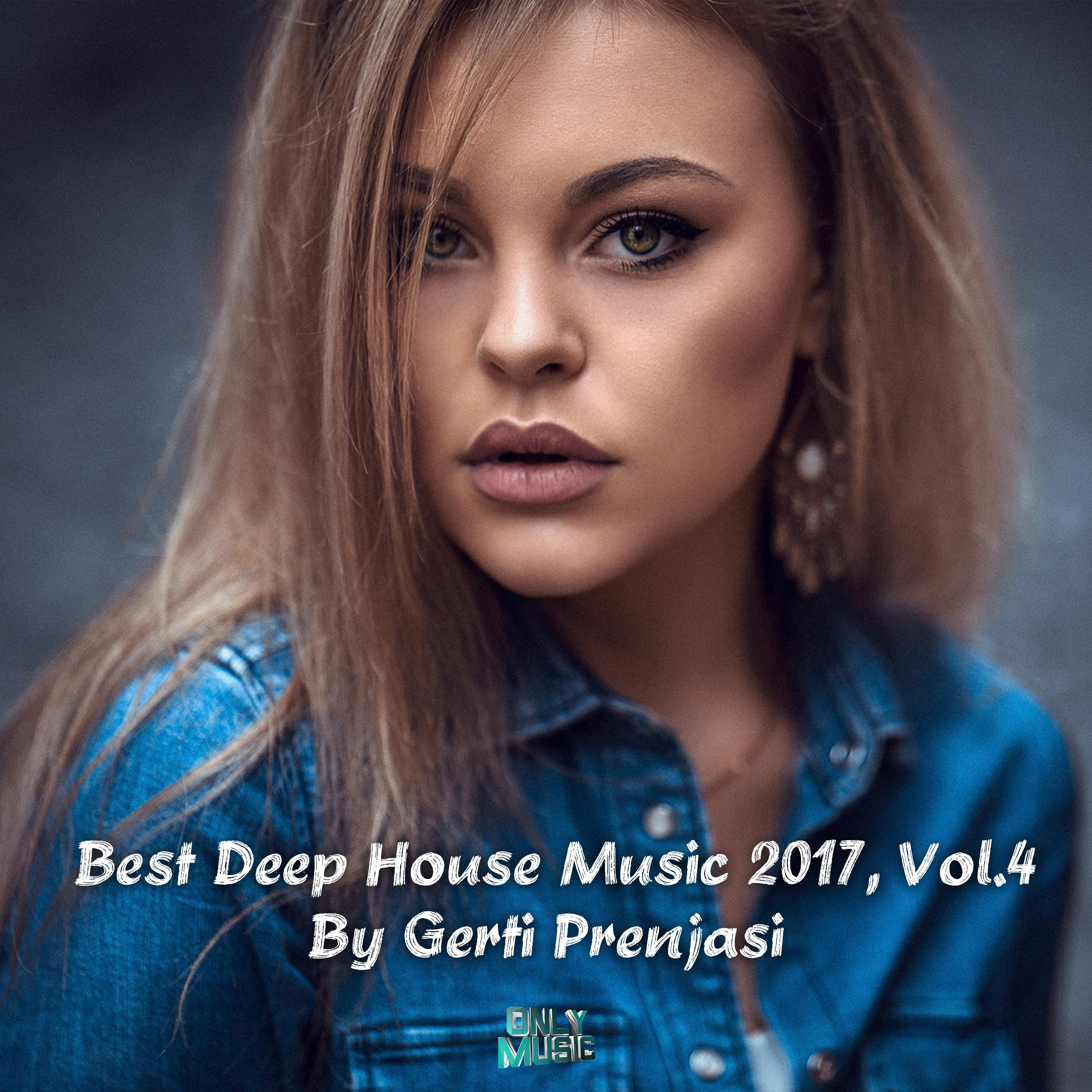 Best Deep House Music 2017, Vol. 4 (Mixed by Gerti Prenjasi)