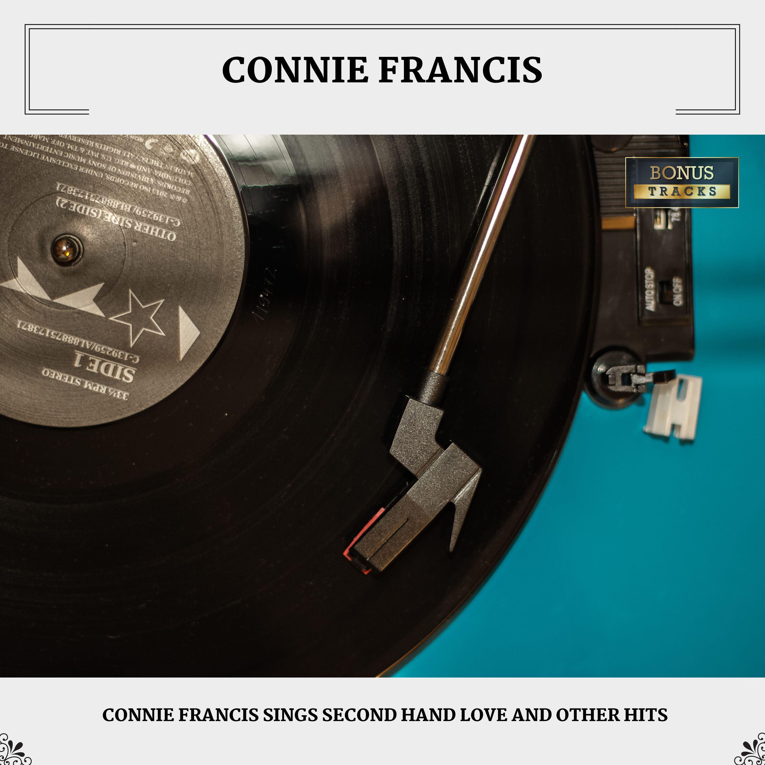 Connie Francis Sings Second Hand Love And Other Hits (With Bonus Tracks)