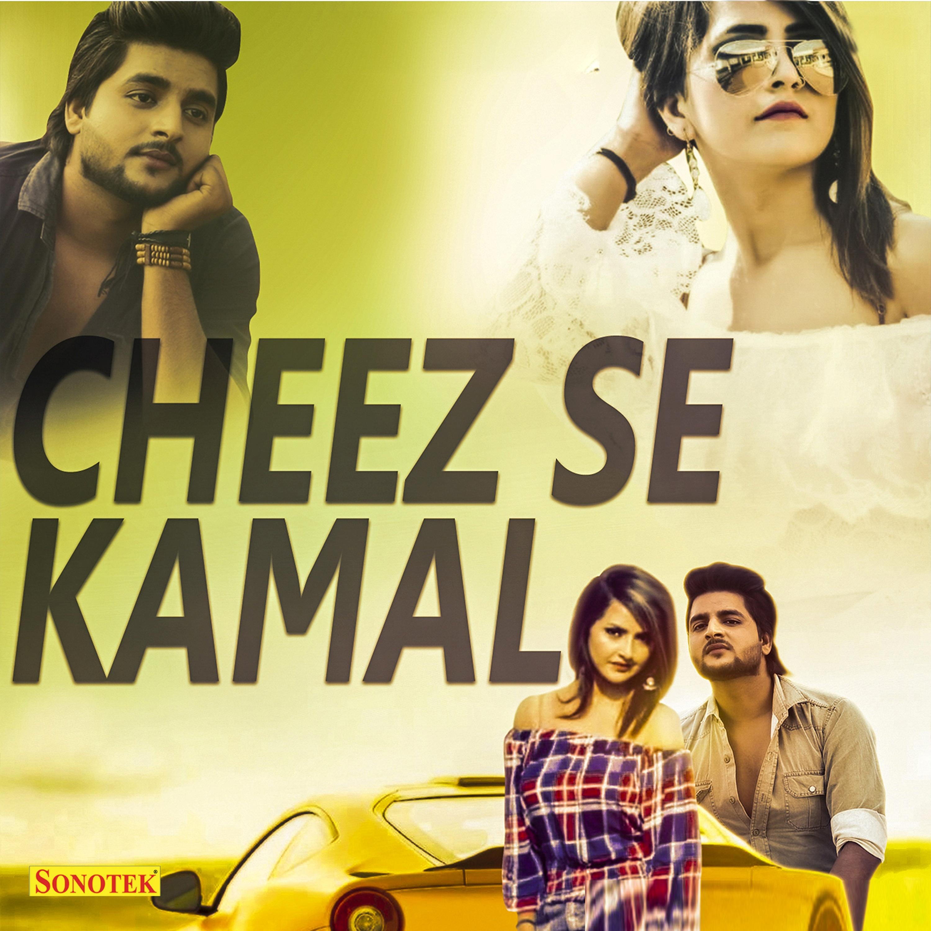 Cheez Se Kamal - Single
