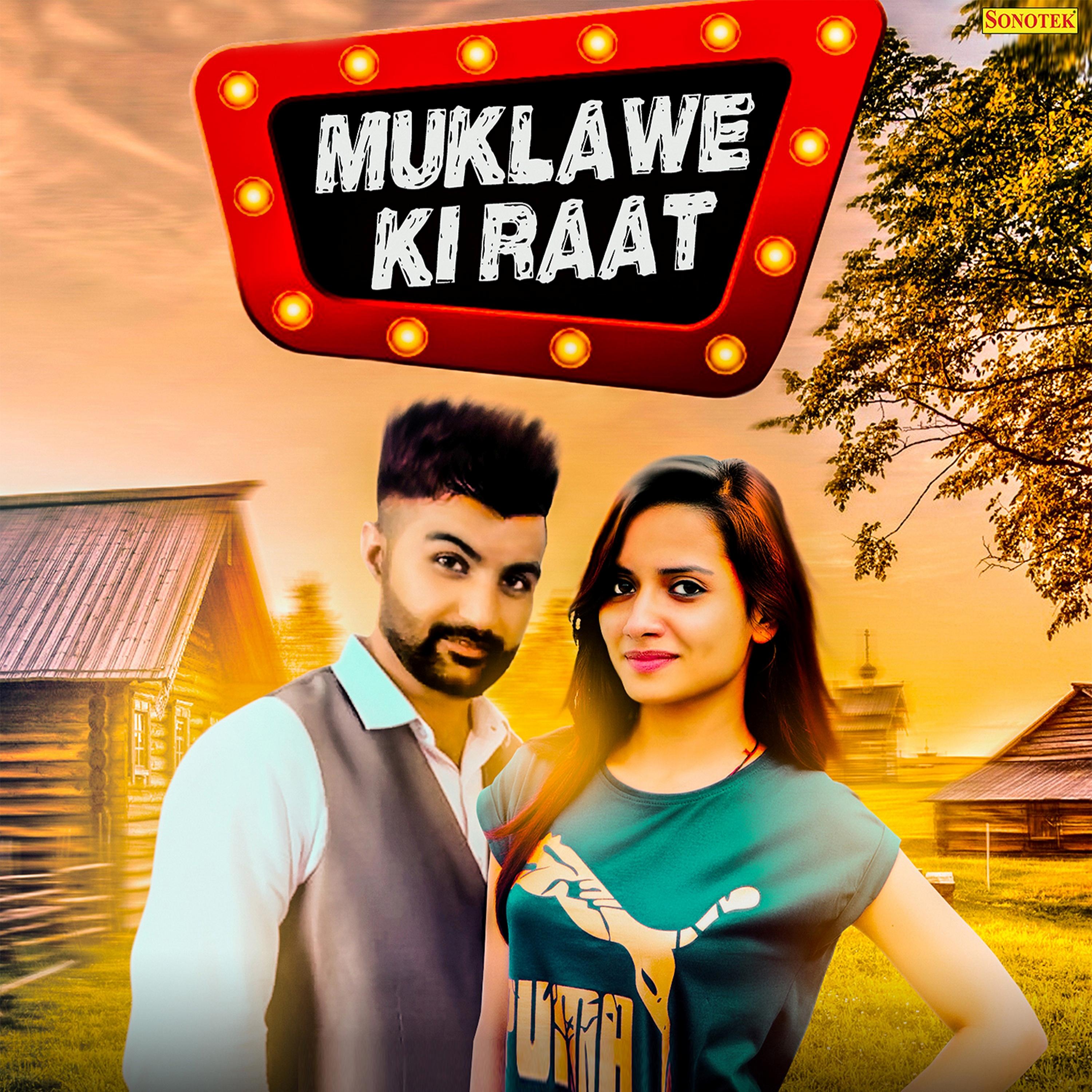 Muklawe Ki Raat