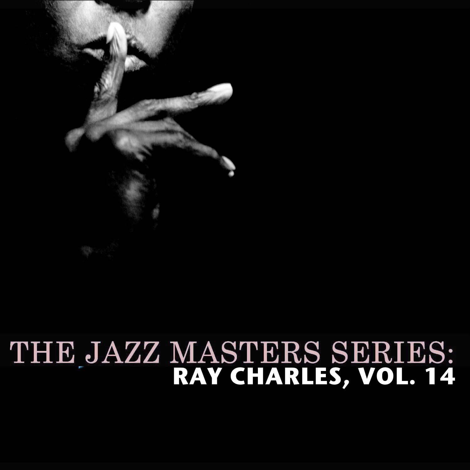 The Jazz Masters Series: Ray Charles, Vol. 14