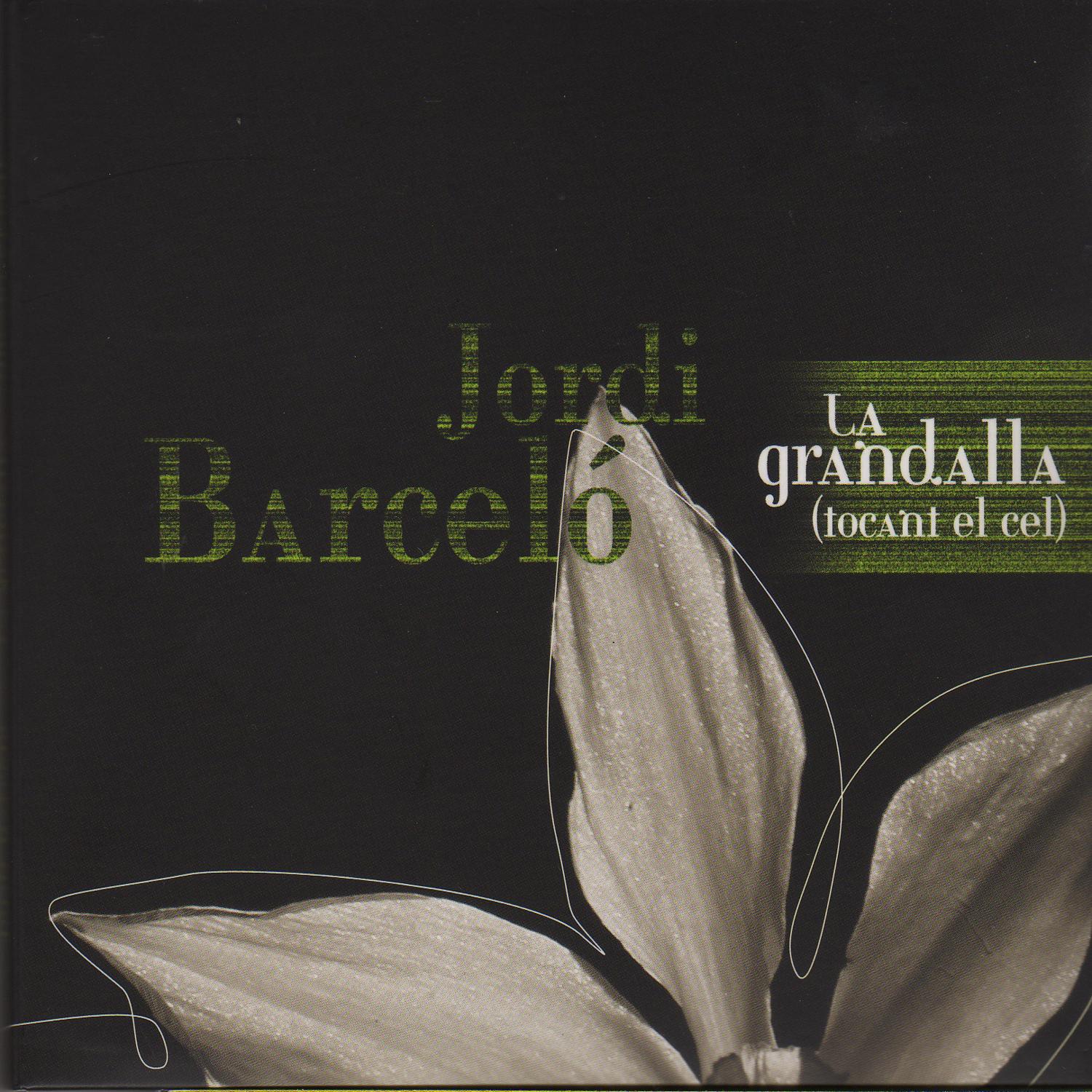 La Grandalla (Tocant el Cel)