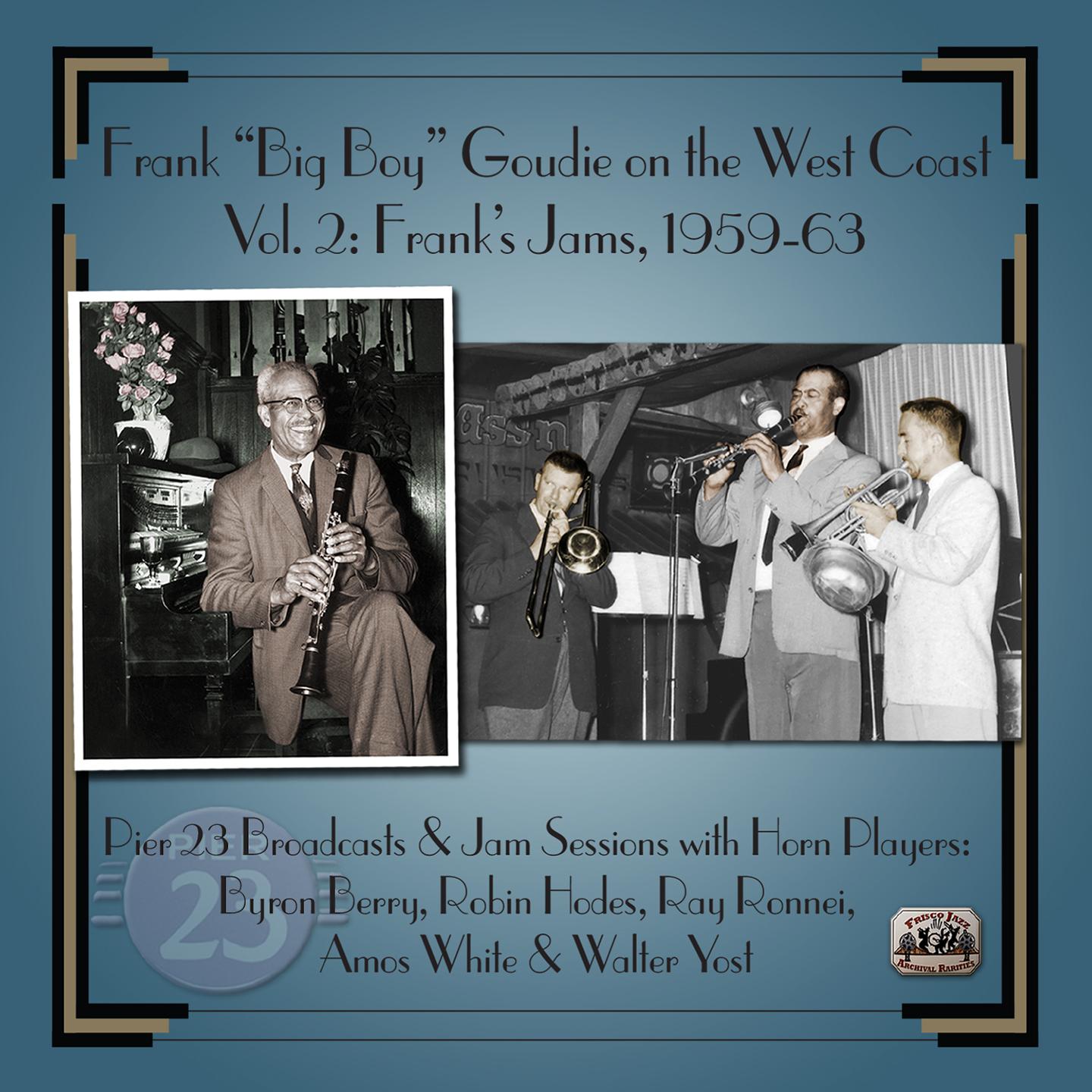 Frank "Big Boy" Goudie on the West Coast, Volume 2: Frank's Jams, 1959-63