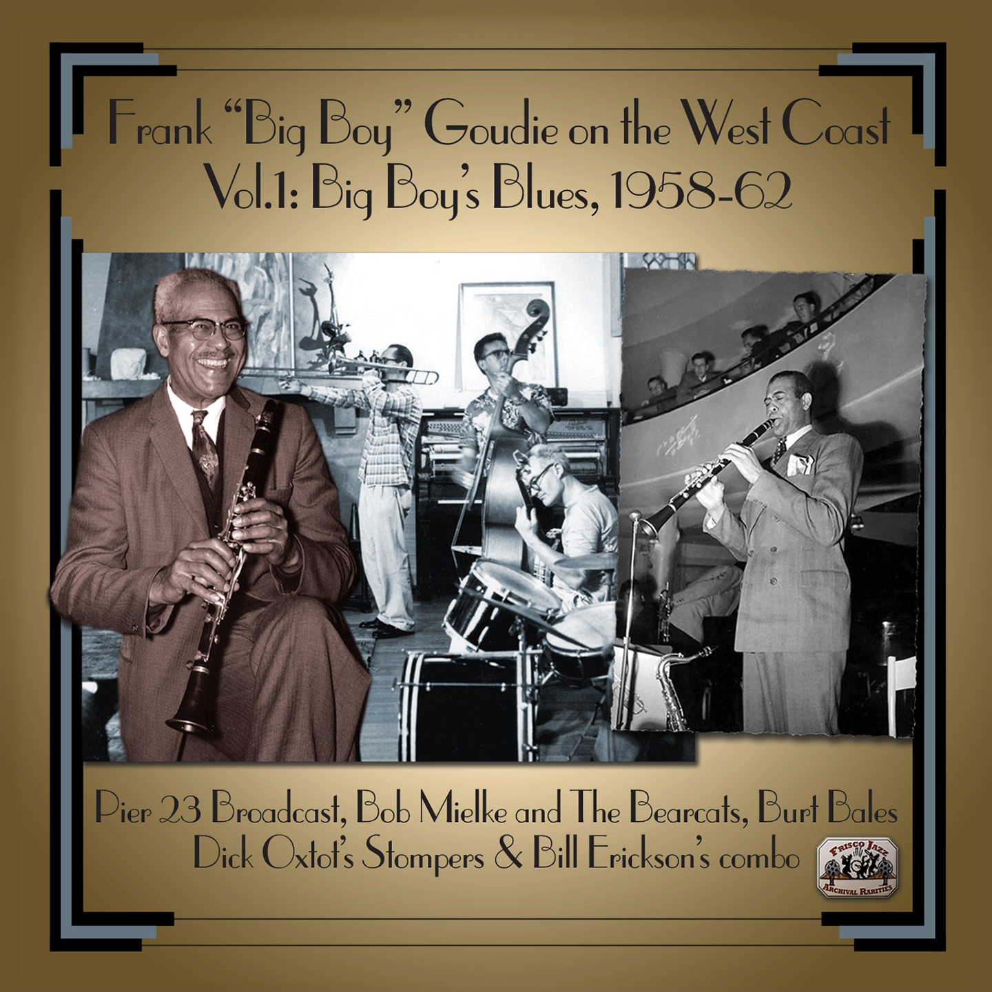 Frank "Big Boy" Goudie on the West Coast Volume 1: Big Boy's Blues, 1958-62