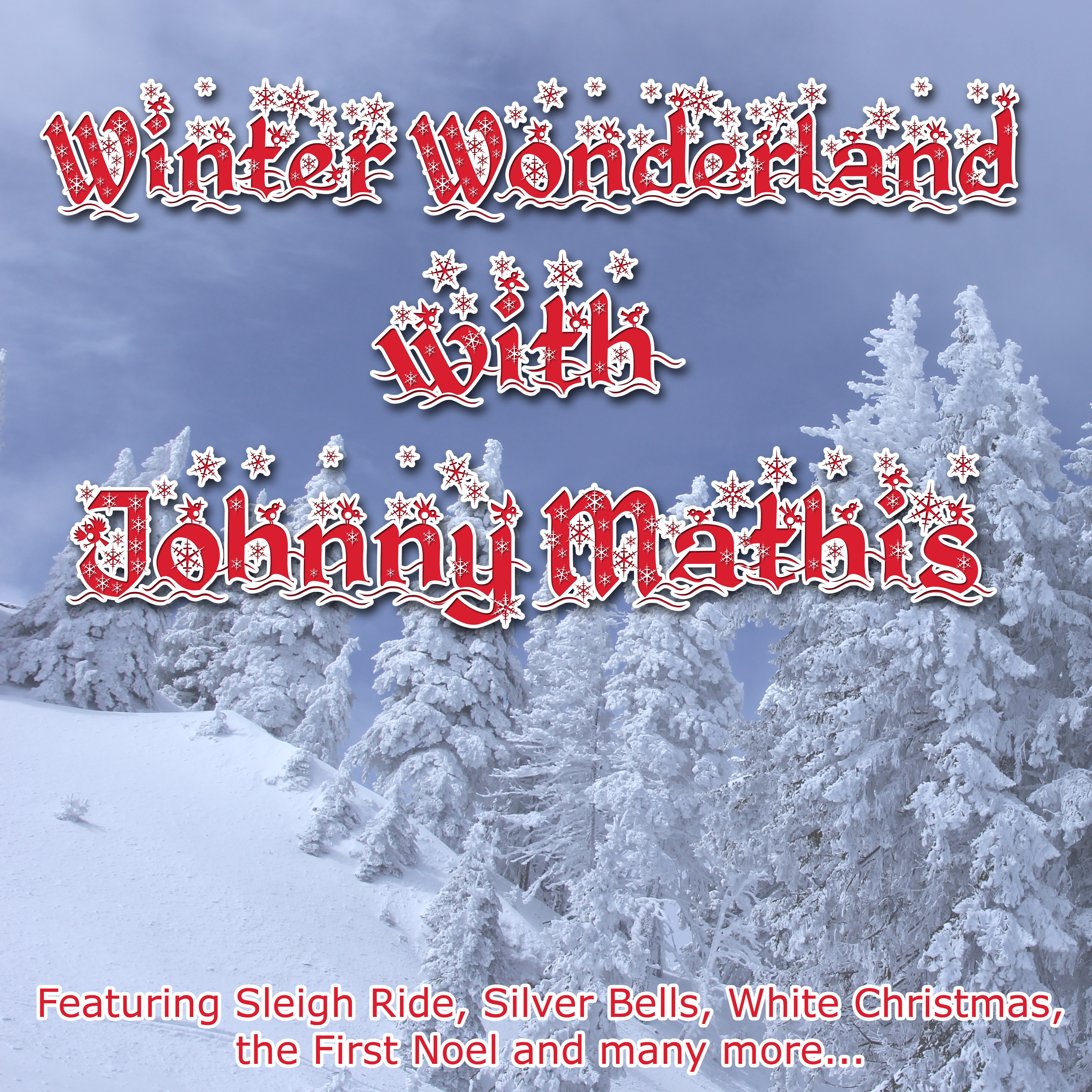 Winter Wonderland with Johnny Mathis