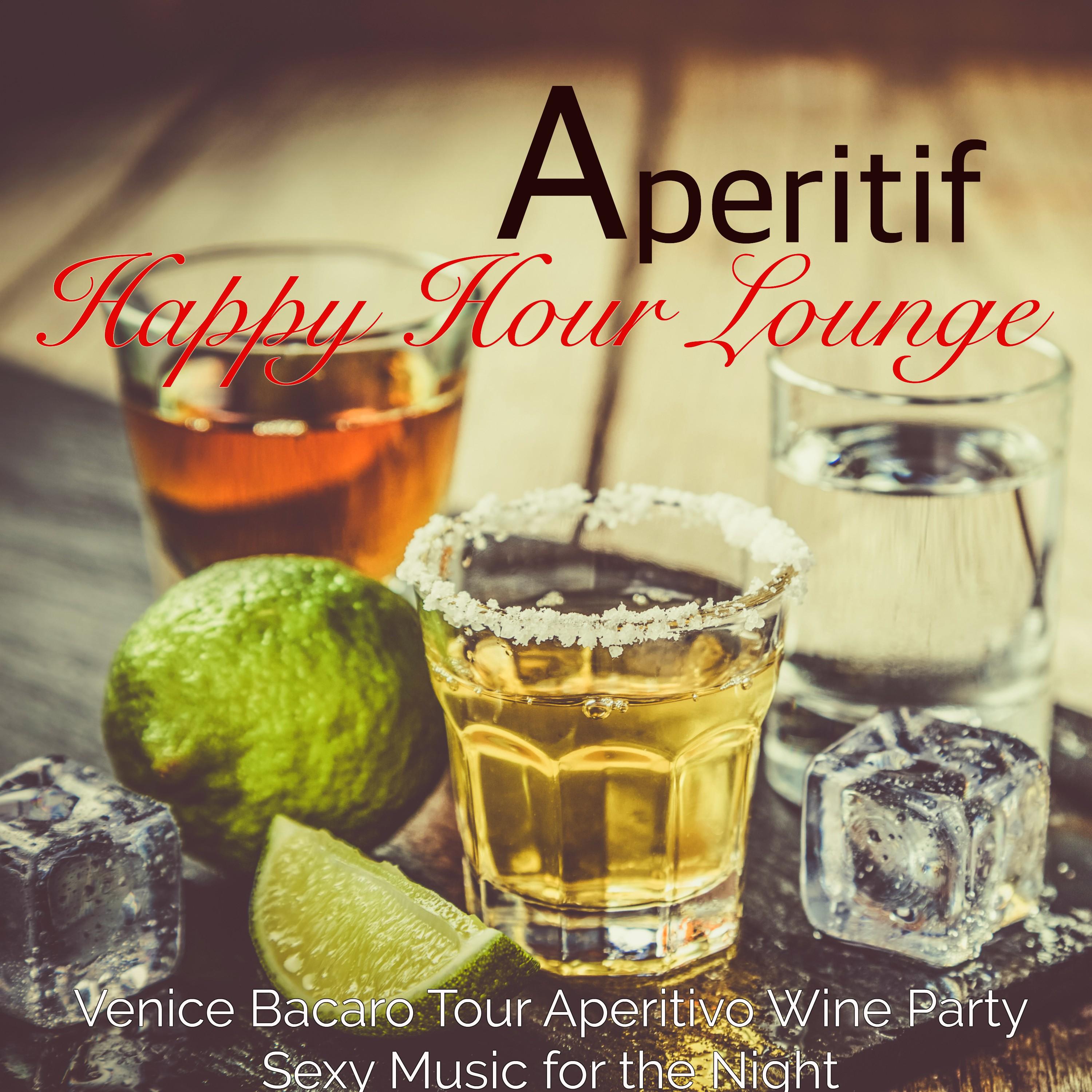 Aperitif Happy Hour Lounge  Venice Bacaro Tour Aperitivo Wine Party  Music for the Night