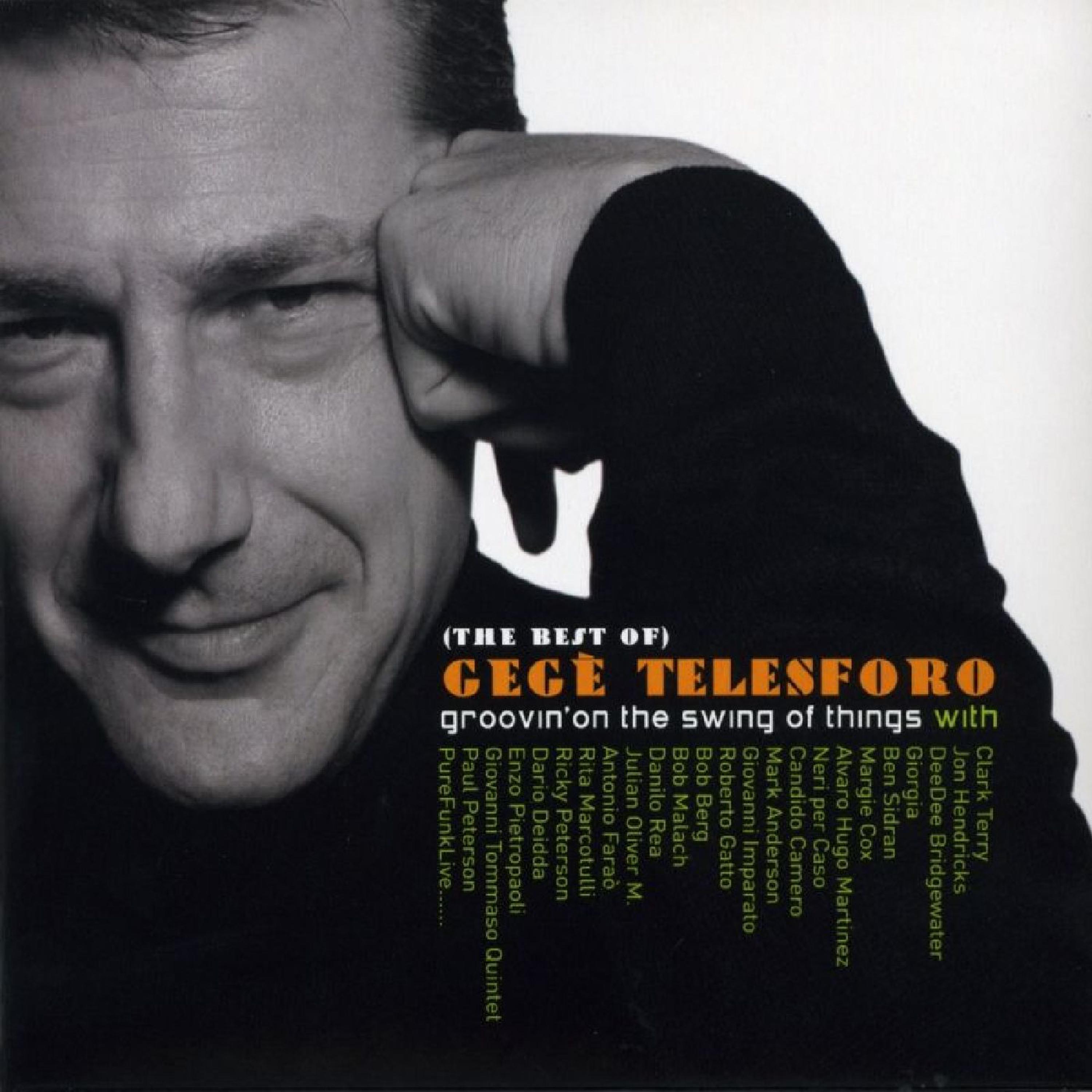 The Best of Gege Telesforo  Groovin' on the Swing of Things