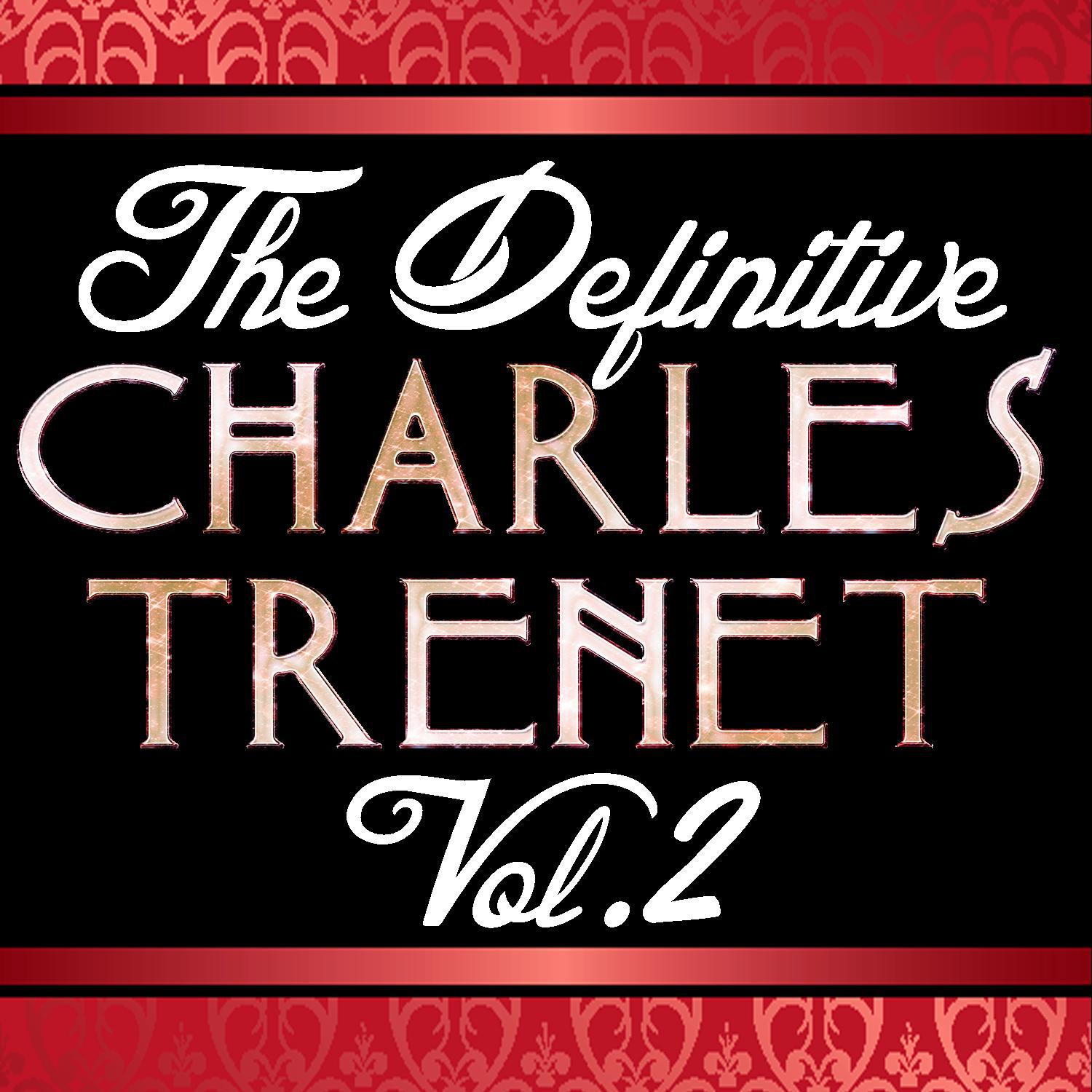 The Definitive Charles Trenet Vol. 2