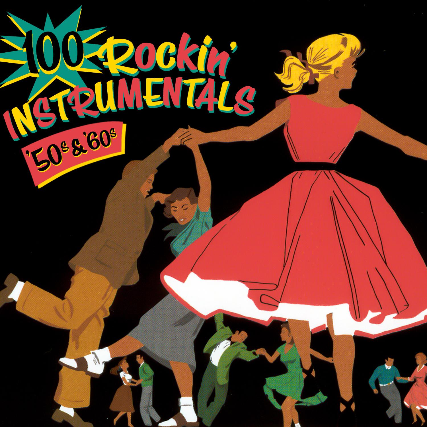 100 Rockin' Instrumentals  ' 50s ' 60s