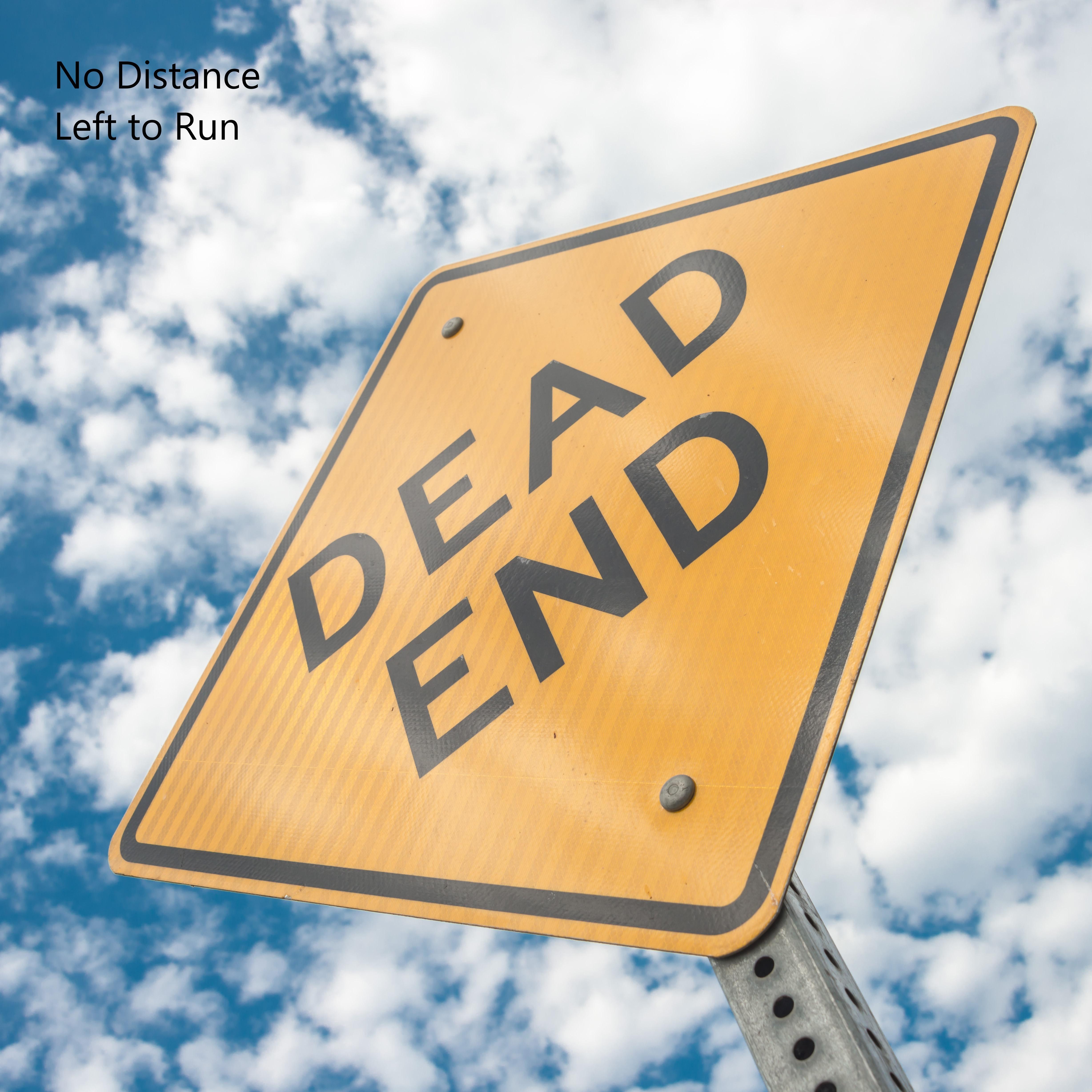 No Distance Left to Run