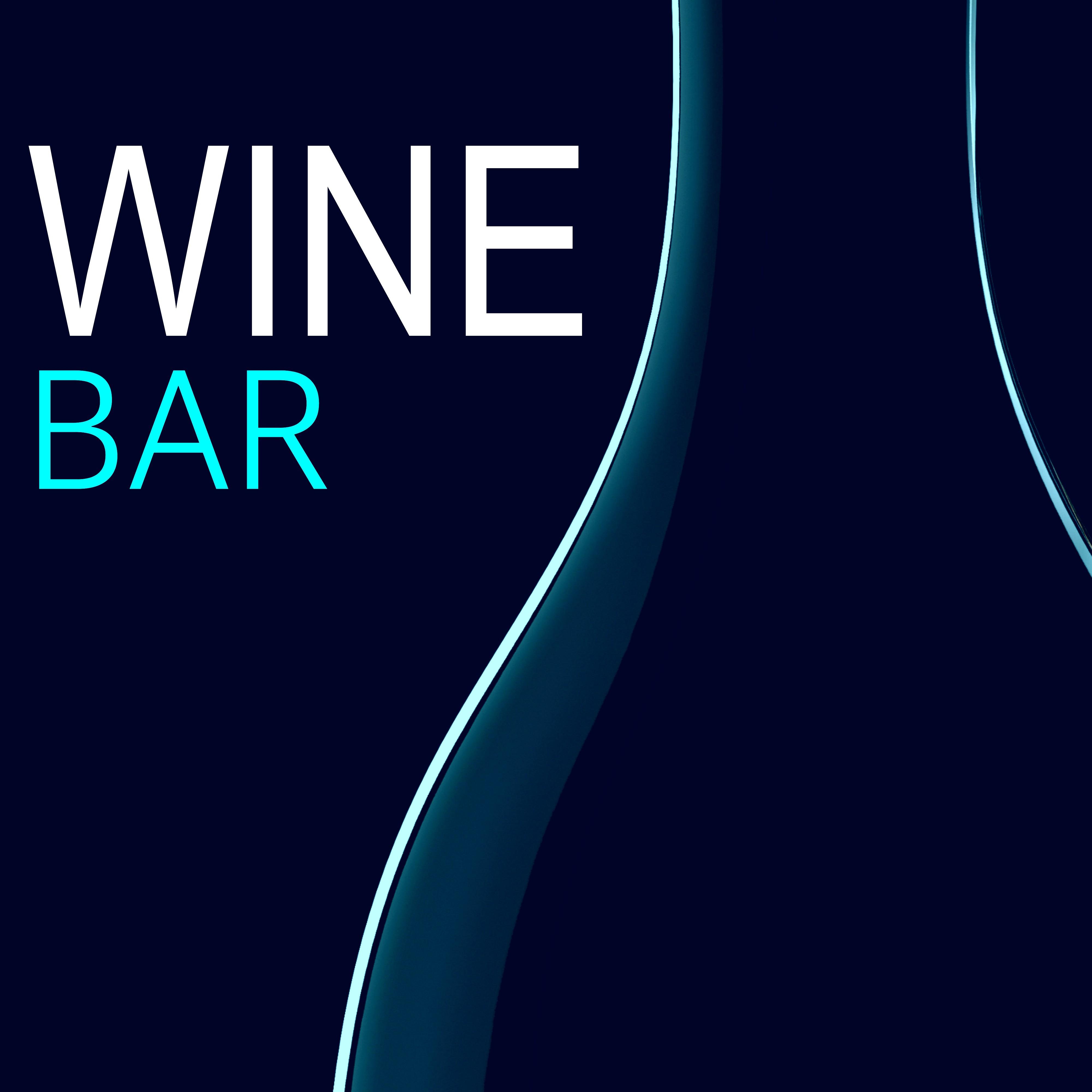 Wine Bar - Lounge Music Bar Chill Out Dj for Party Night & Party Mood