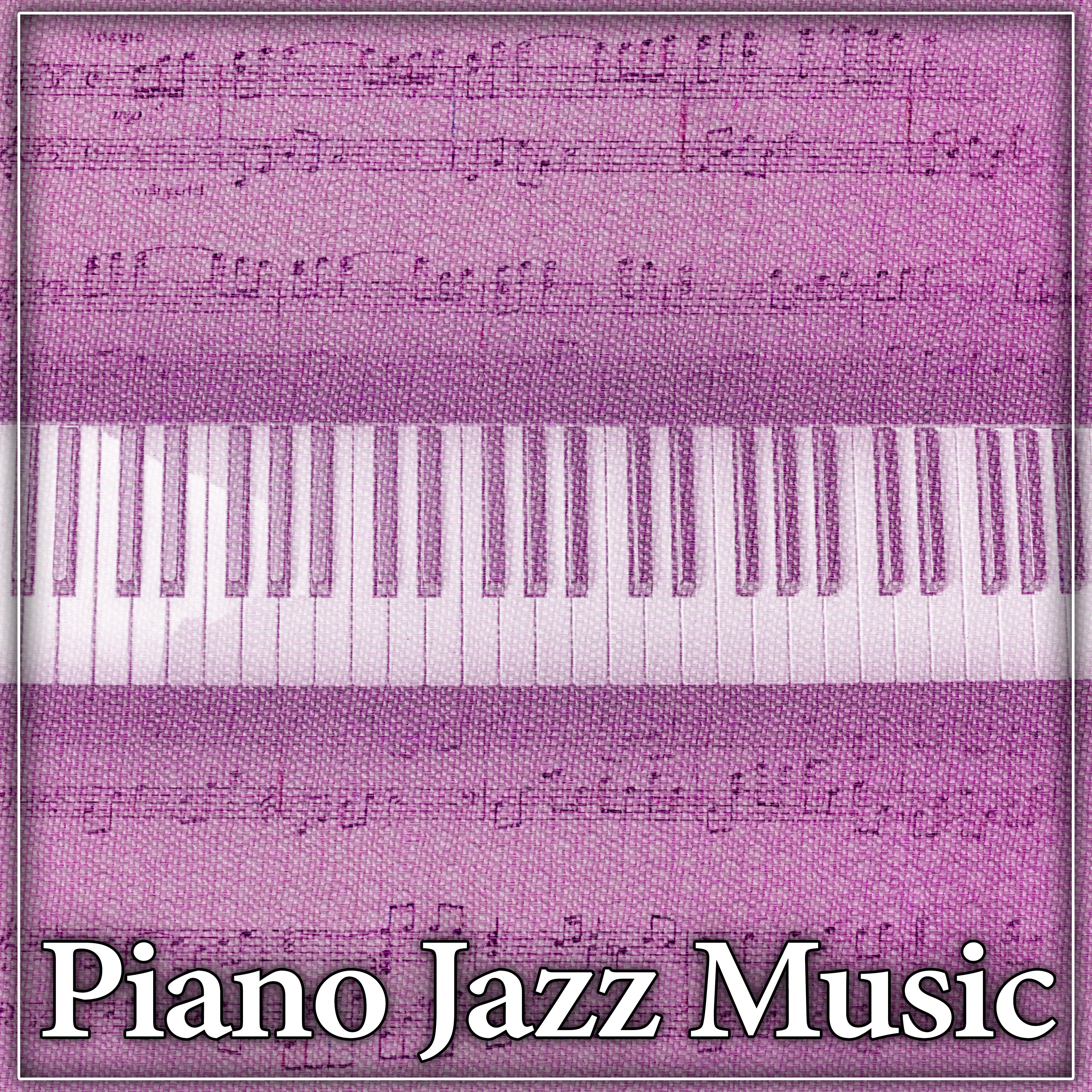 Piano Jazz Music  Soft Jazz, Cafe Bar, Piano Bar, Mellow Jazz, Sensual Piano, Easy Listening