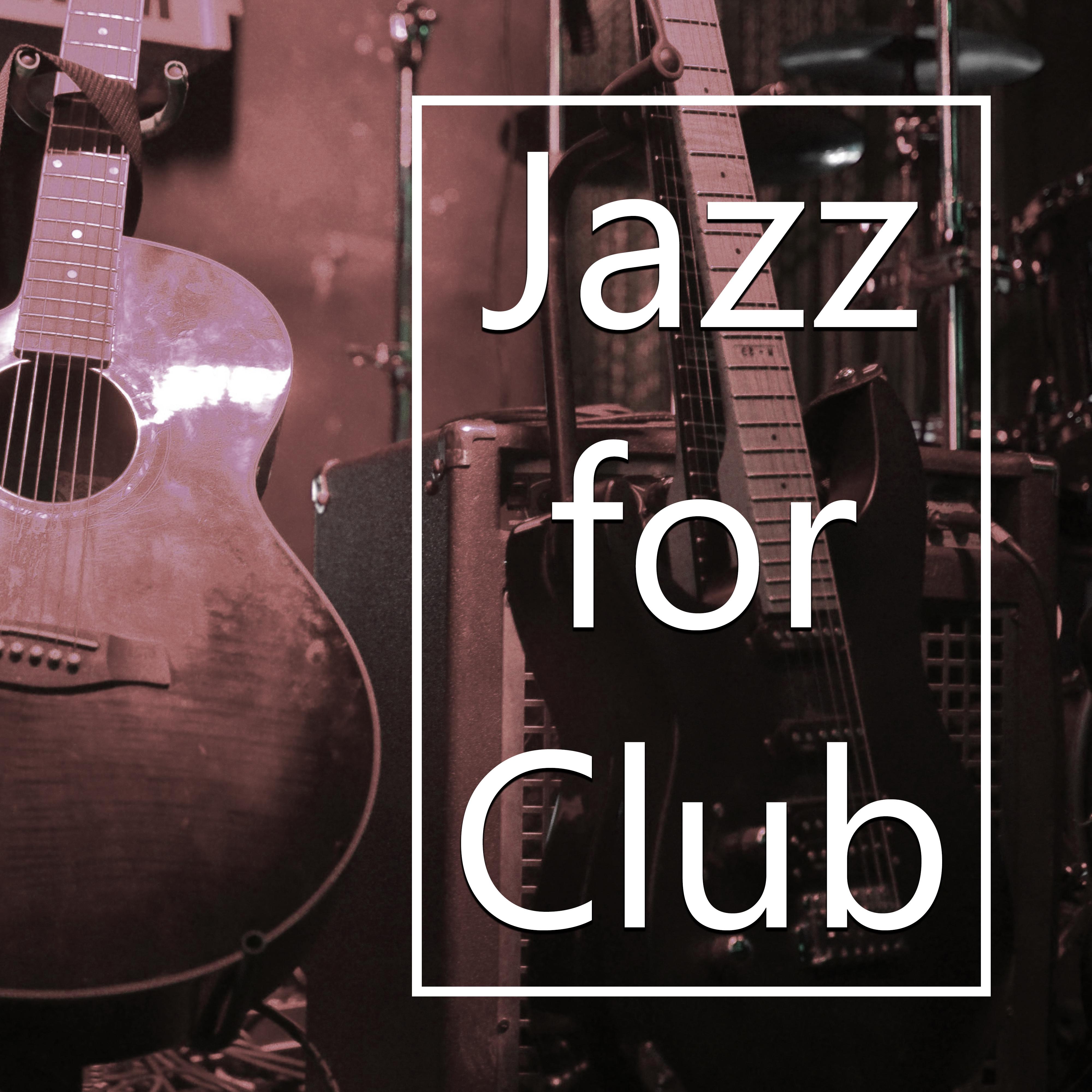 Jazz for Club  Calm Down, Evening Relaxation, Jazz Night, Smooth Sounds, Music to Rest