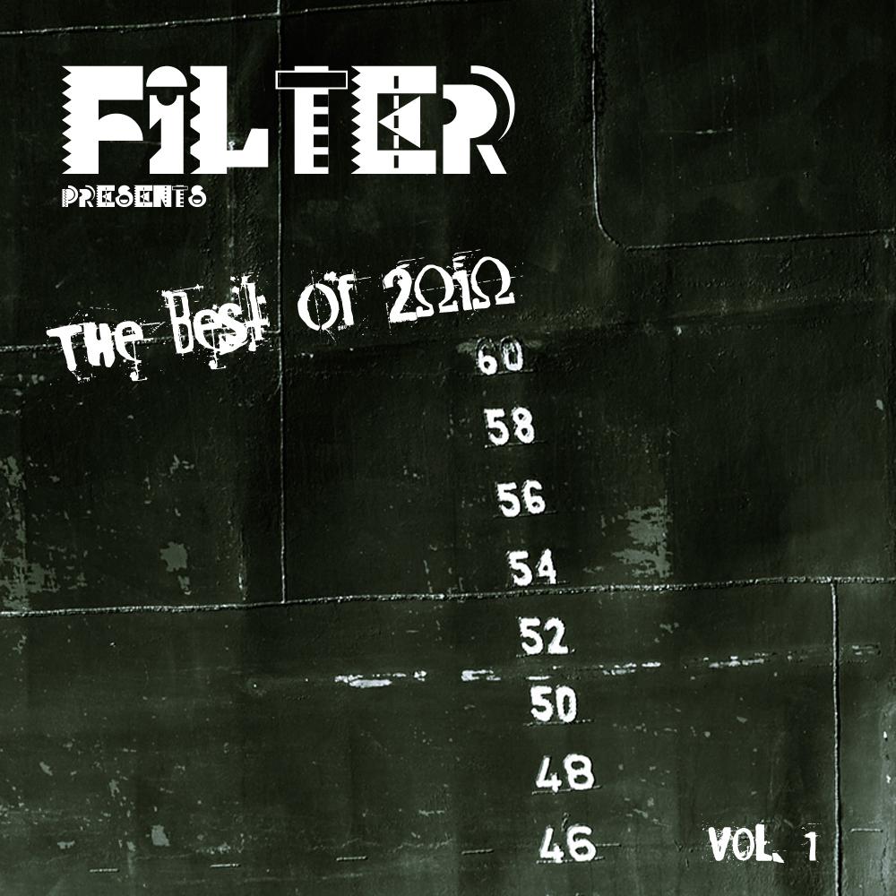 Filter Presents The Best Of 2010