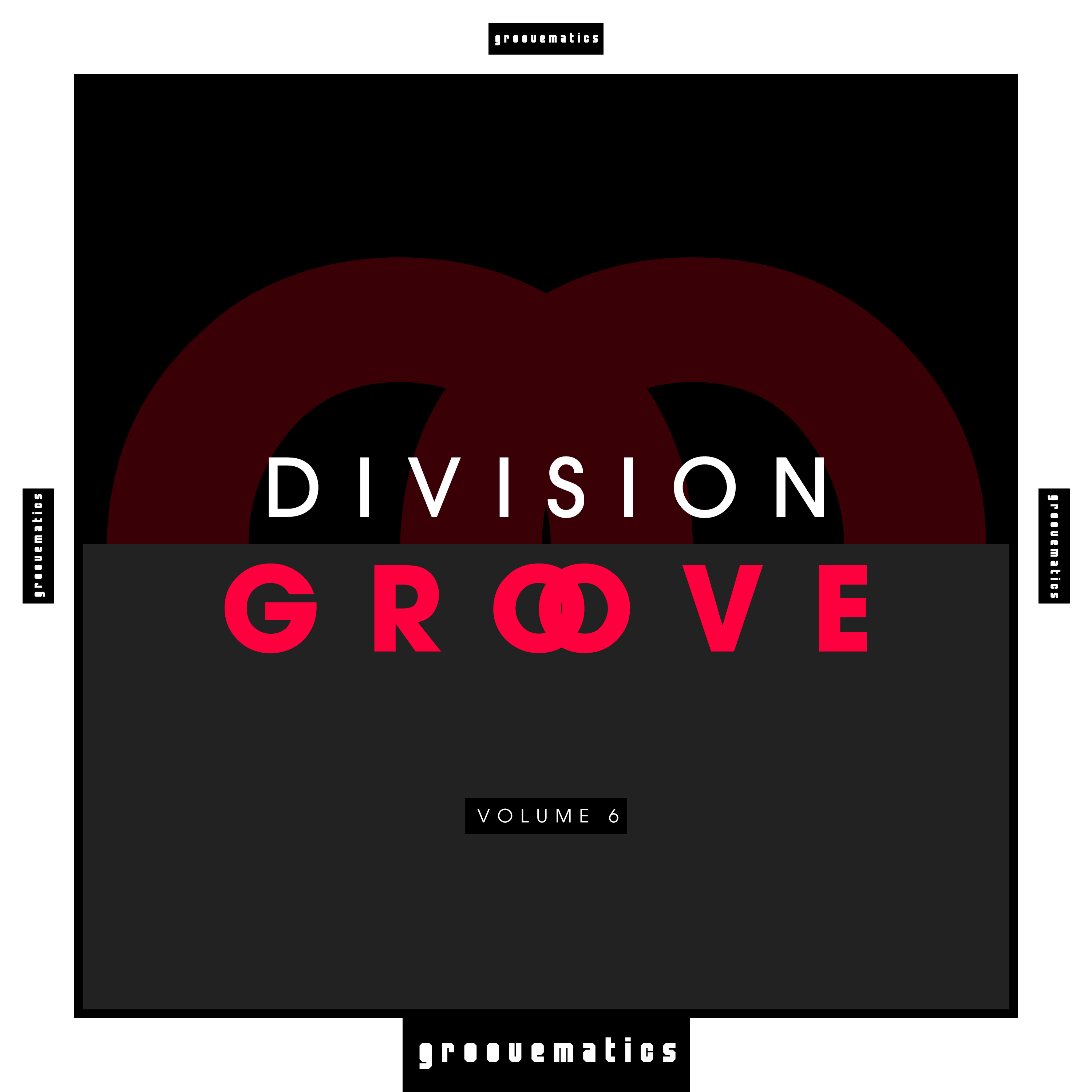 Division Groove, Vol. 6