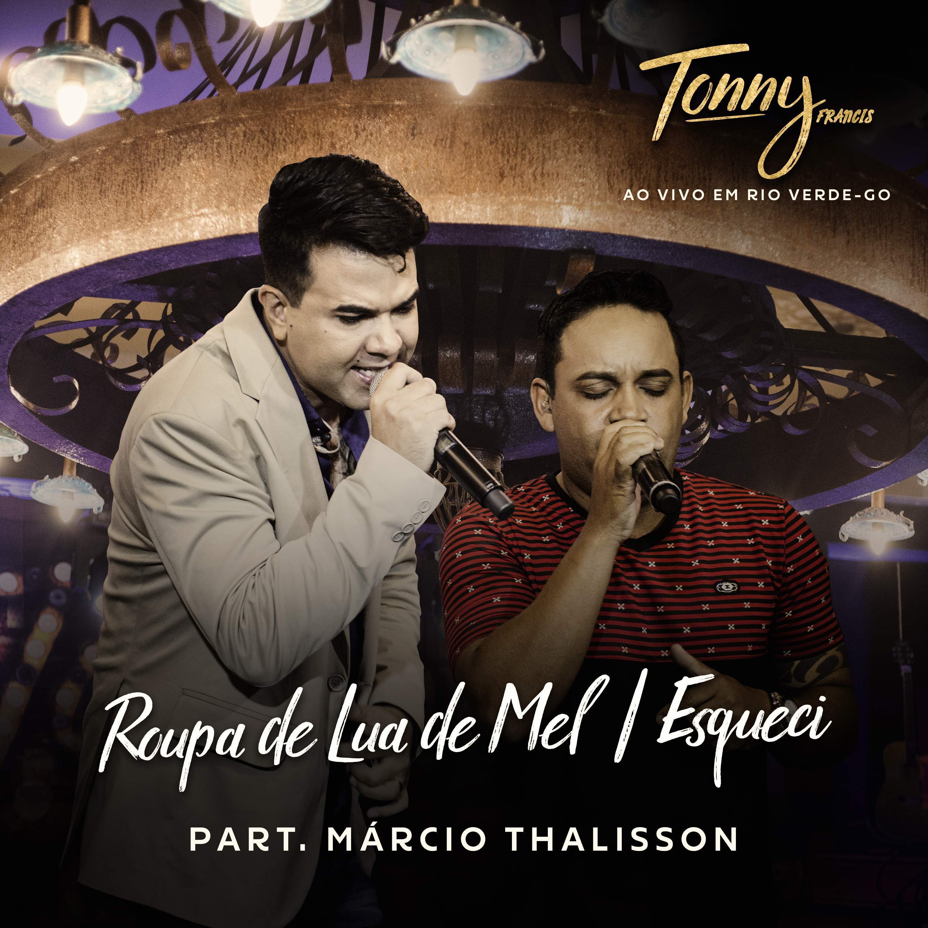 Roupa de Lua de Mel / Esqueci: Ao Vivo em Rio Verde, GO