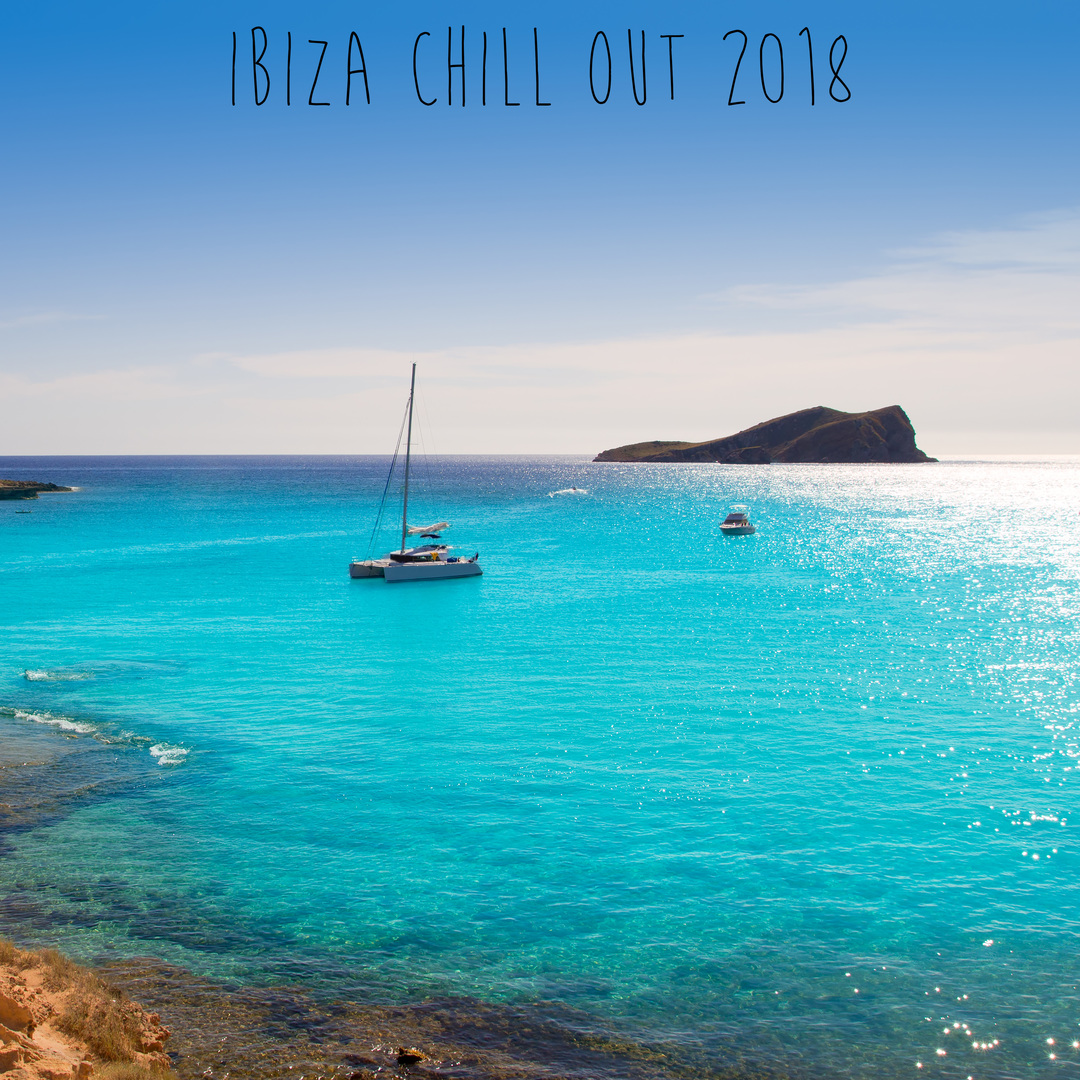 Ibiza Chill Out 2018