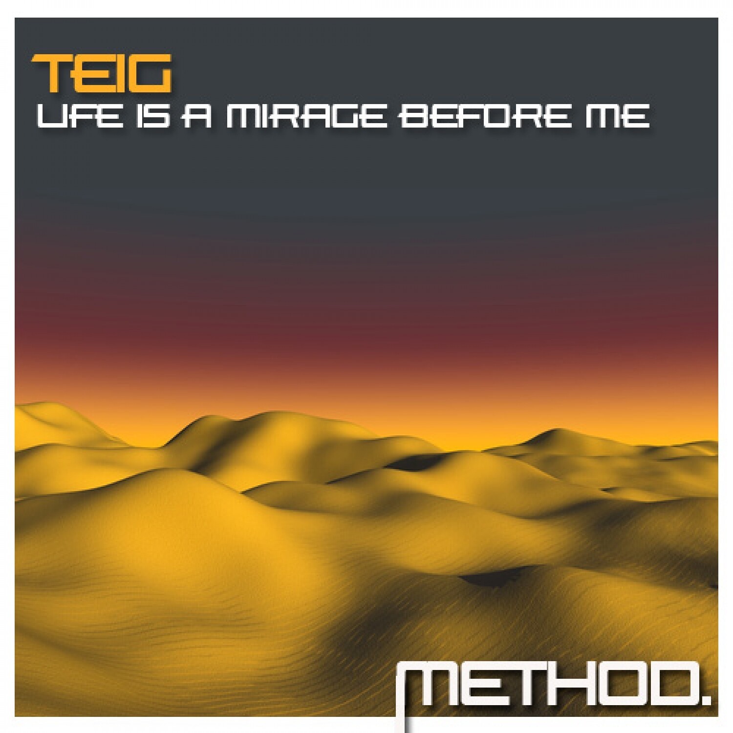 Life Is a Mirage Before Me