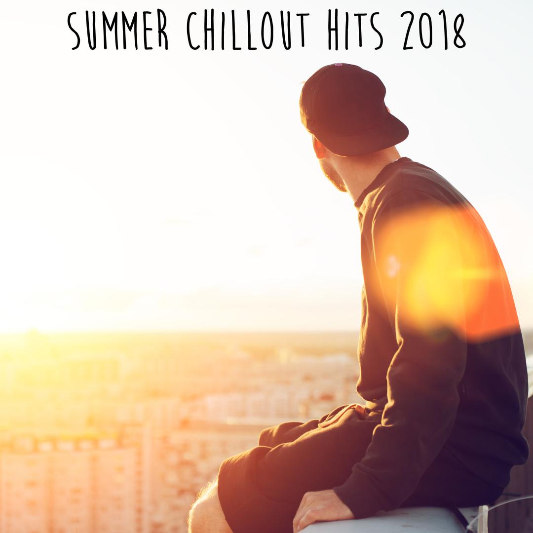 Summer Chillout Hits 2018