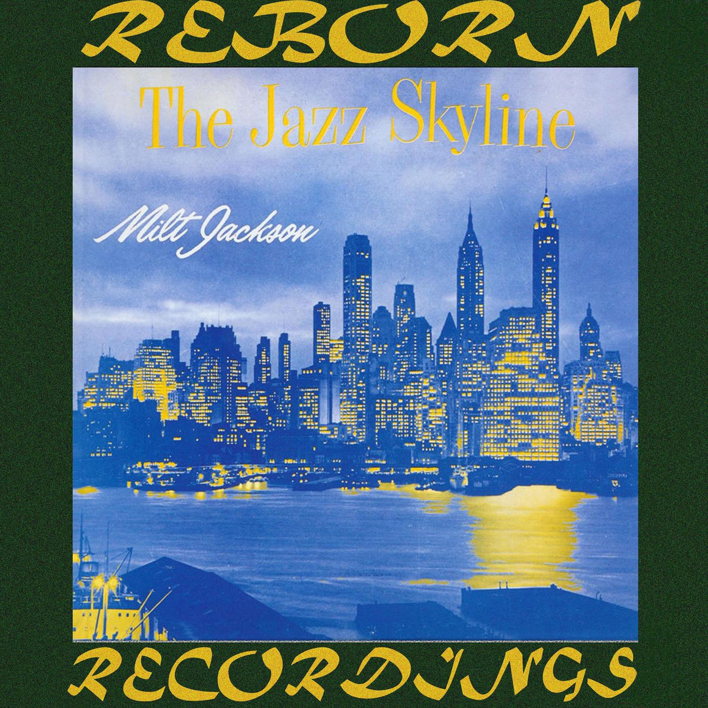 The Jazz Skyline (HD Remastered)