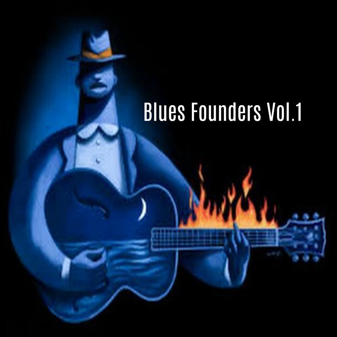 Blues Founders, Vol. 1